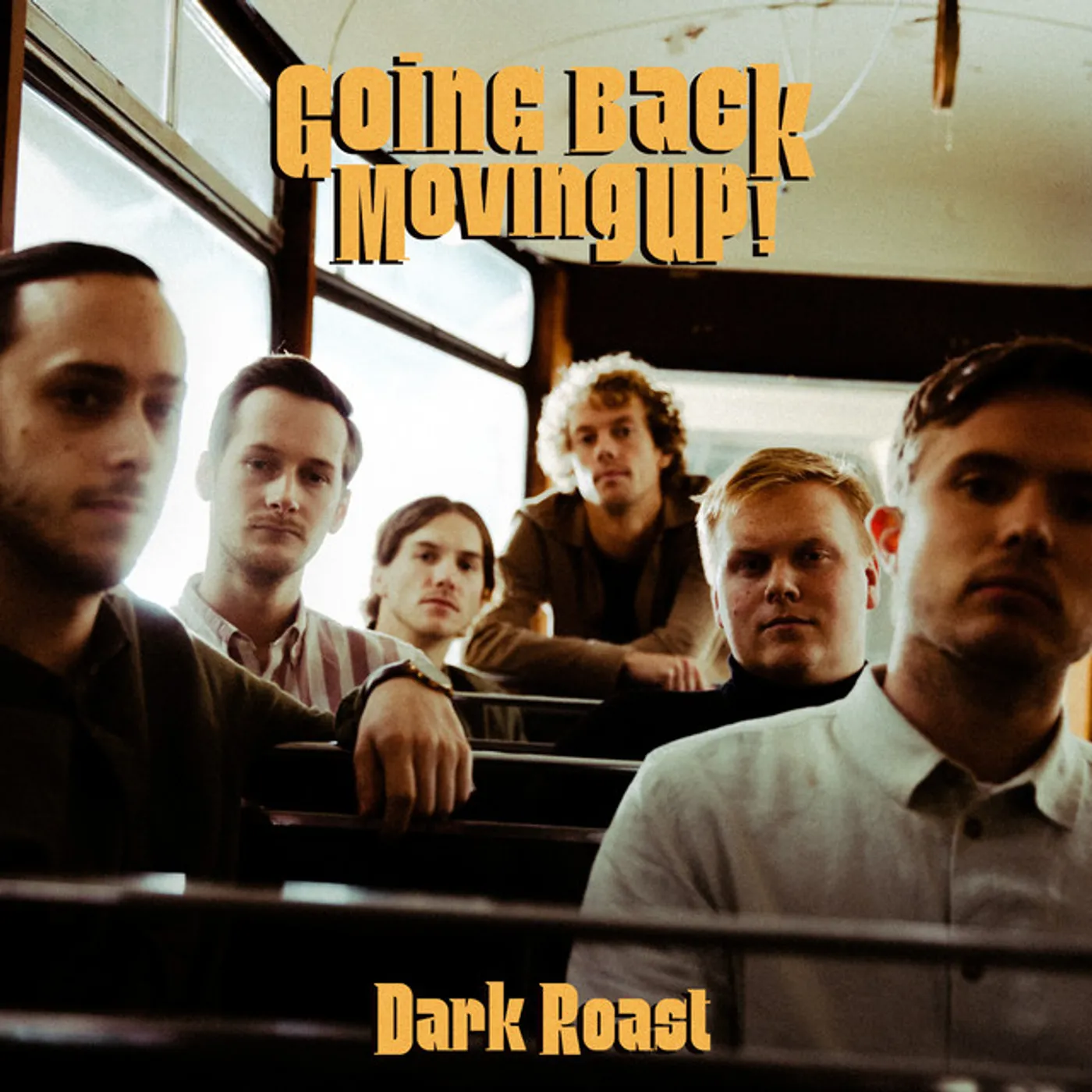 Dark Roast GOING BACK MOVING UP CD