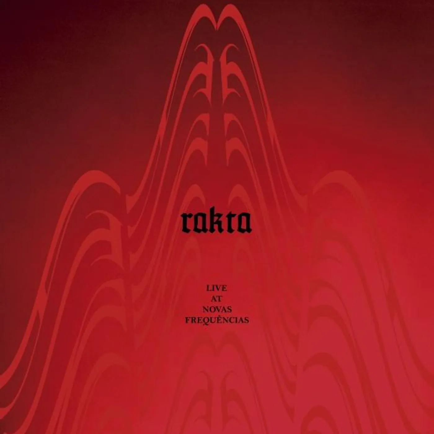 RAKTA Live At Novas Frequencias Vinyl Record