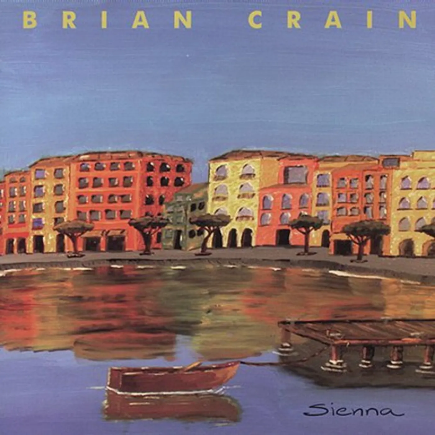 Brian Crain SIENNA CD