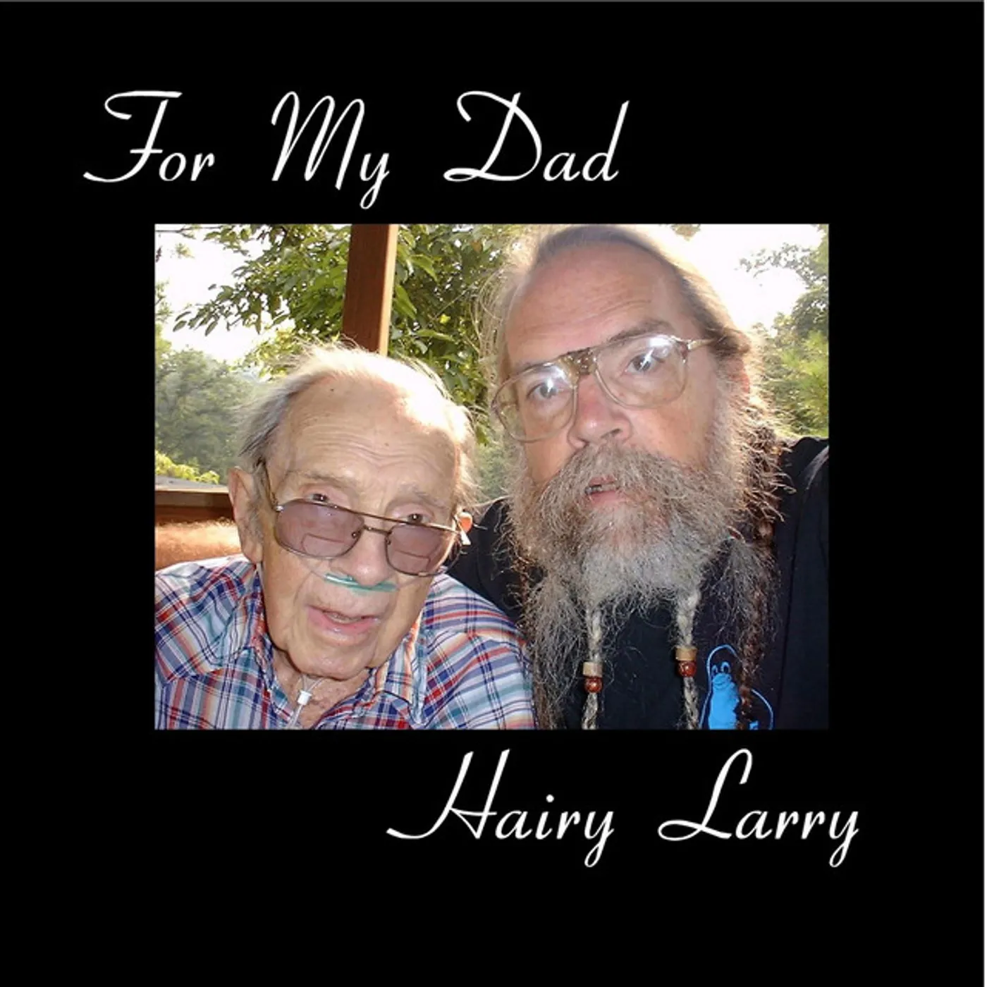 HAIRY LARRY FOR MY DAD CD