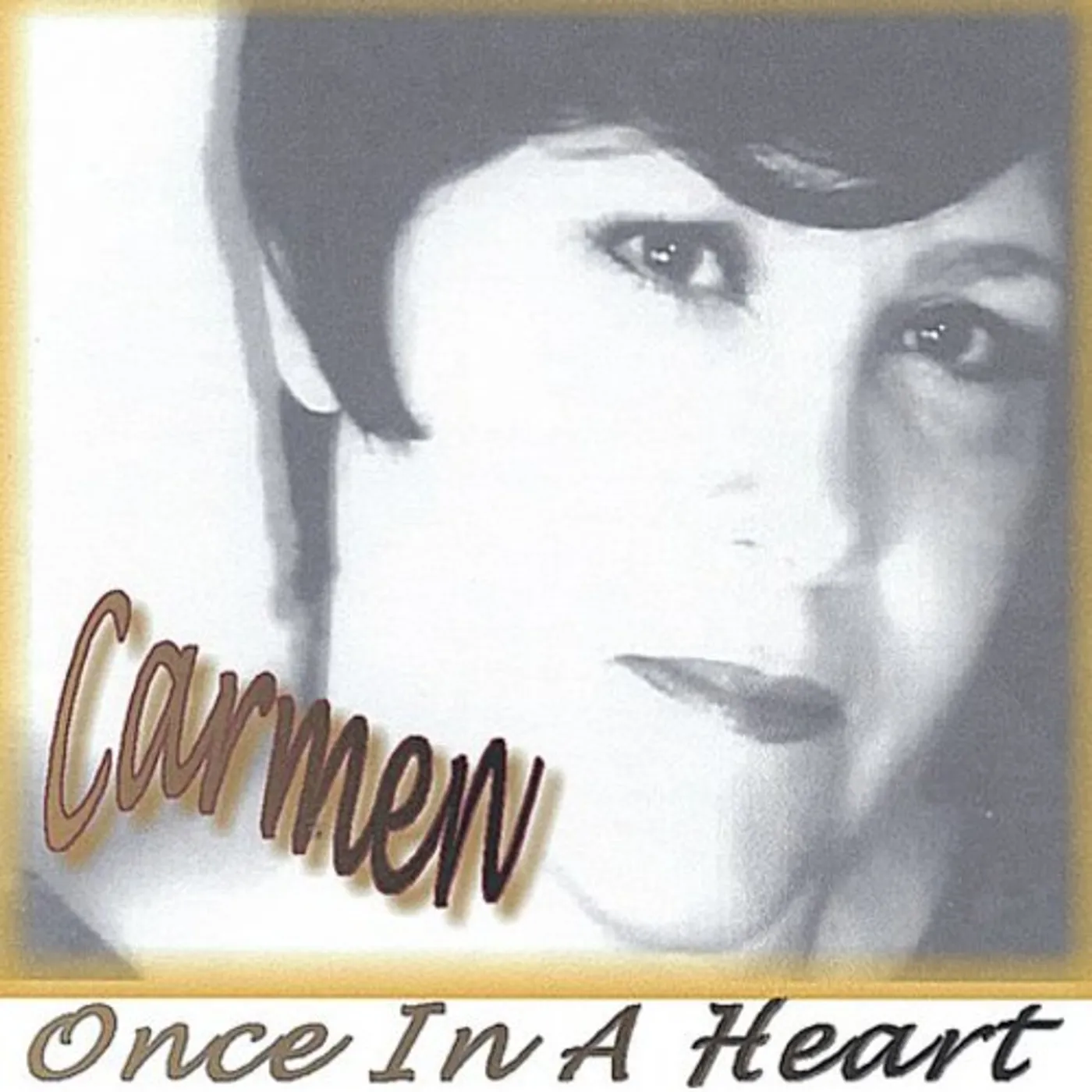 Carmen ONCE IN A HEART CD