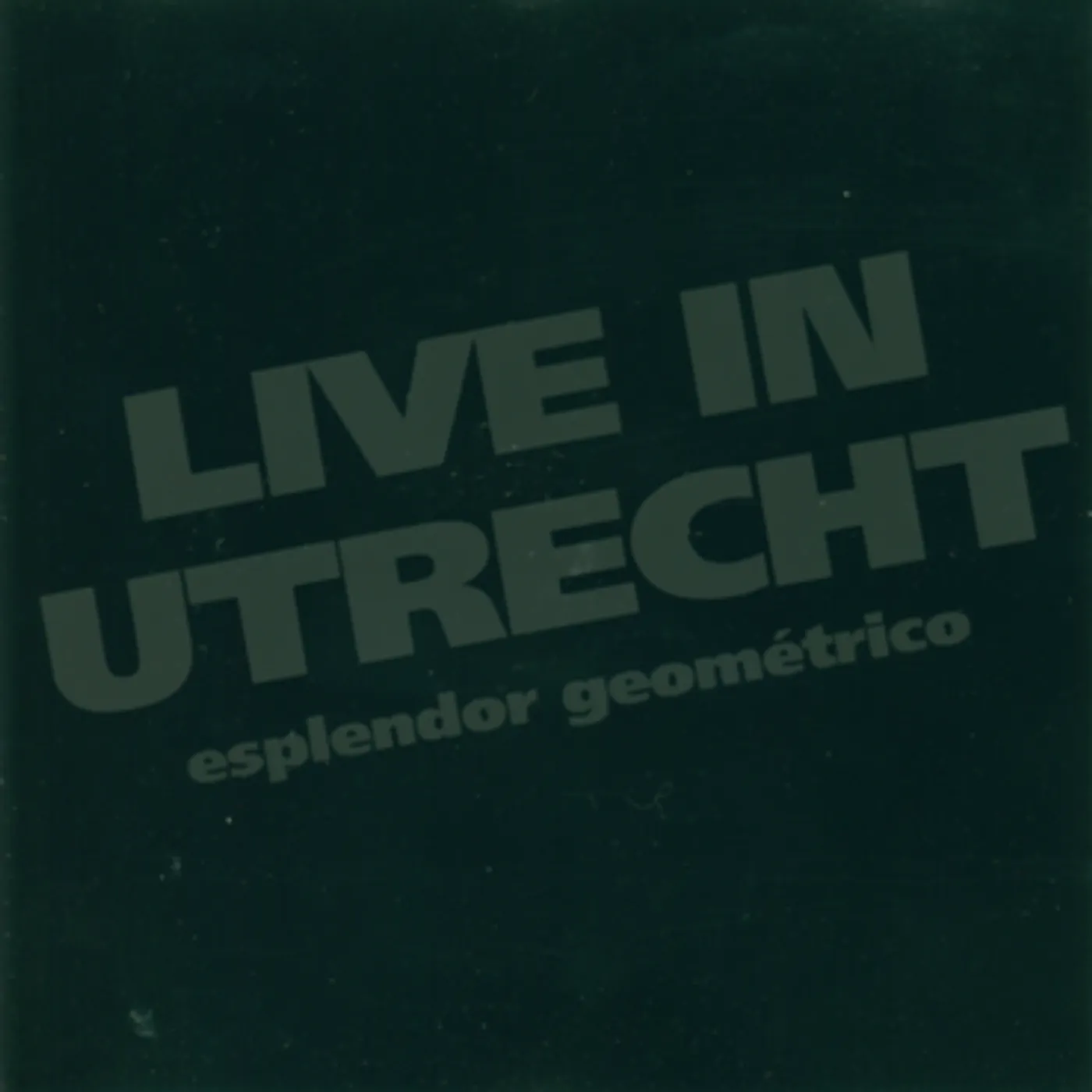 Esplendor Geométrico Live In Utrecht Vinyl Record