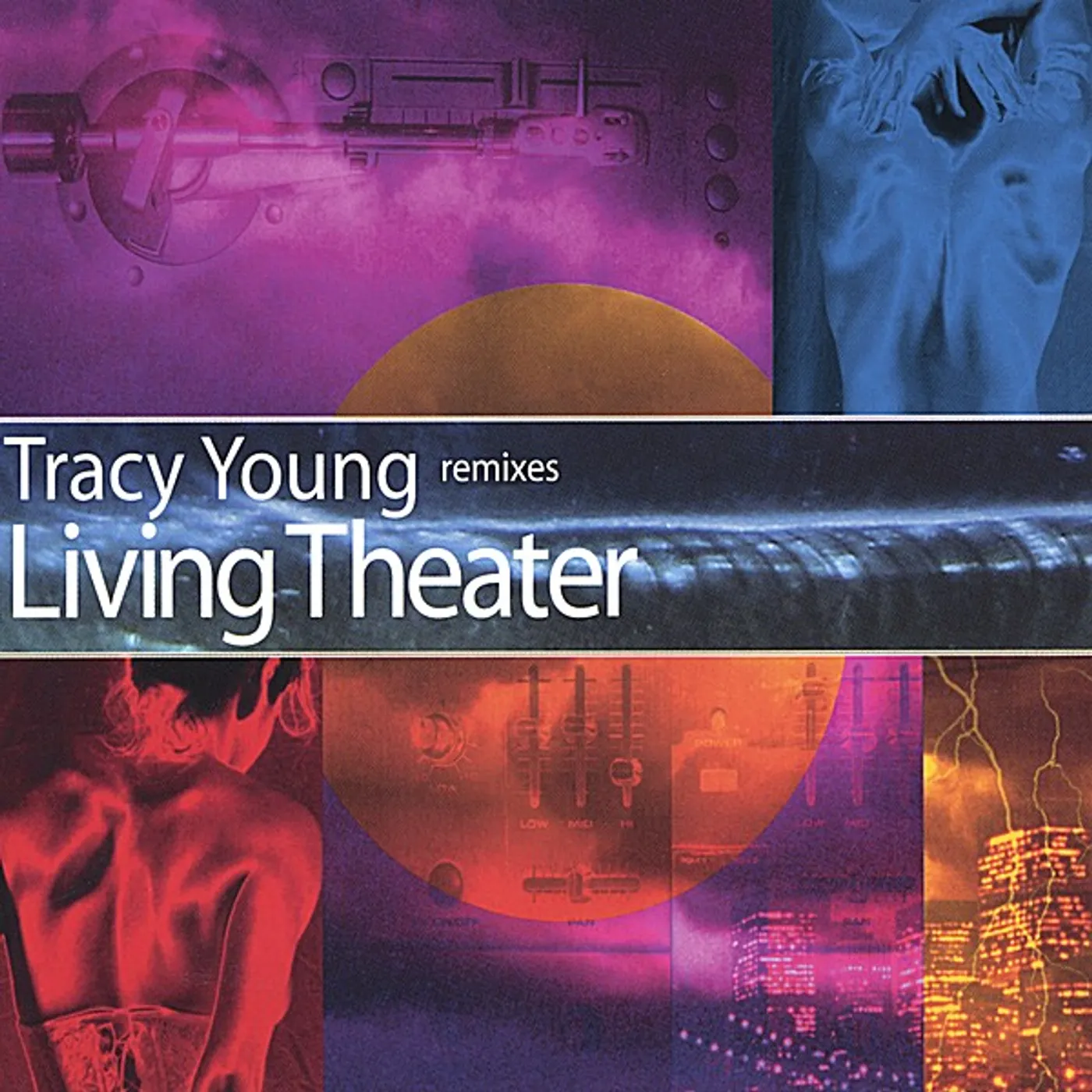 TRACY YOUNG REMIXES LIVING THEATER CD