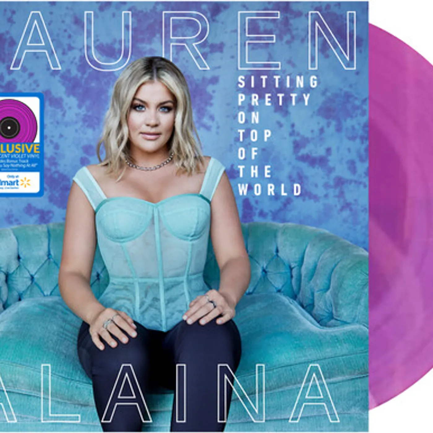 Lauren Alaina Sitting Pretty On Top Of The World Vinyl Record