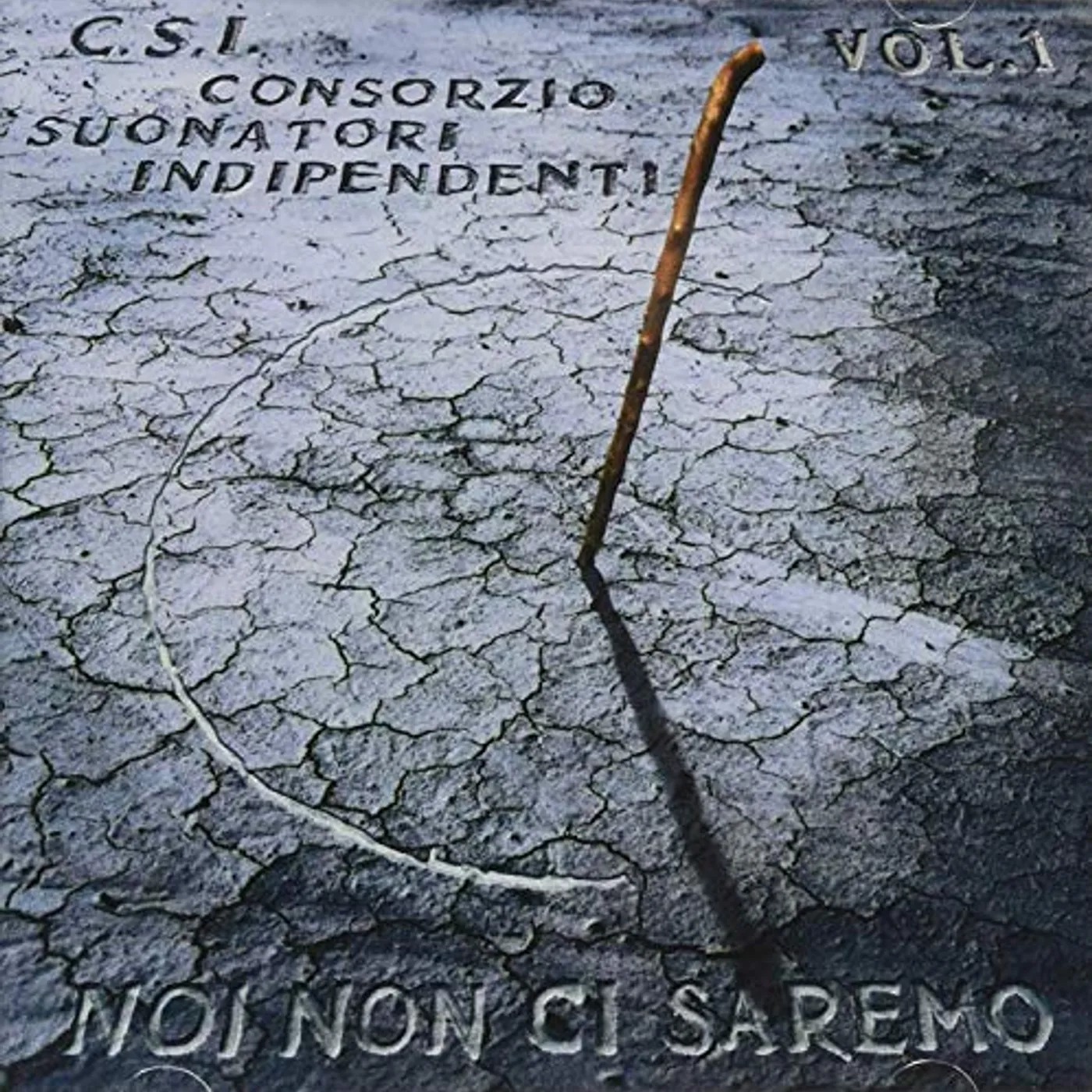 C.S.I. NOI NON CI SAREMO VOL 1 Vinyl Record