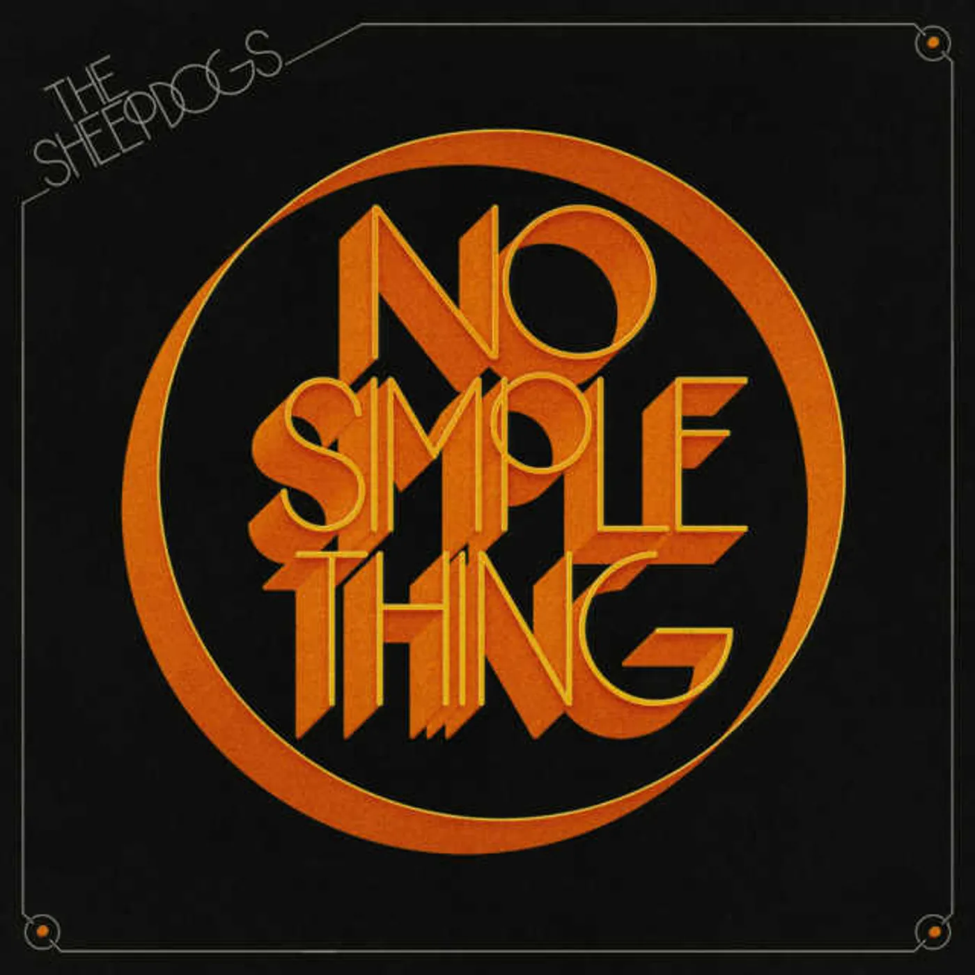 The Sheepdogs NO SIMPLE THING CD