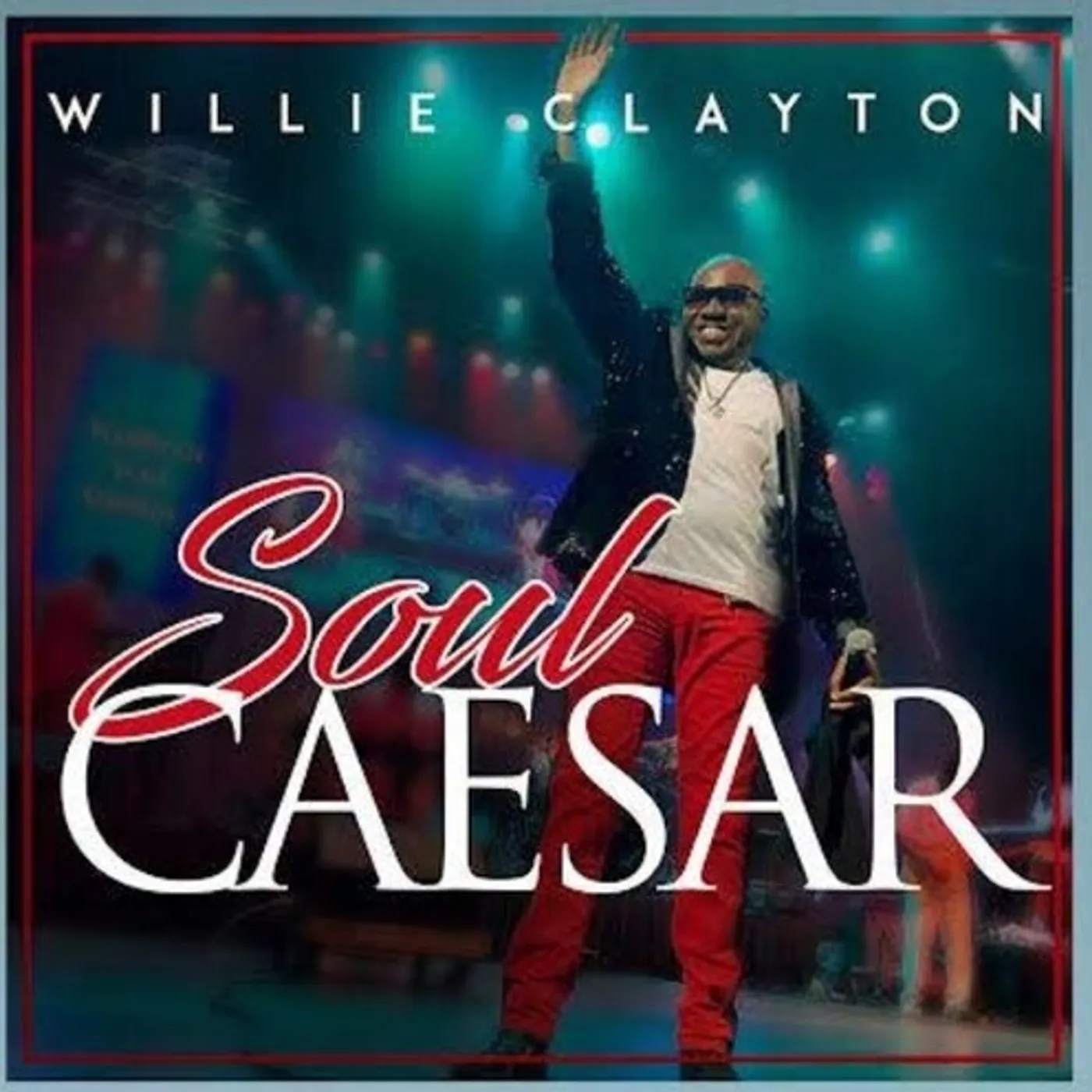 Willie Clayton SOUL CAESAR CD