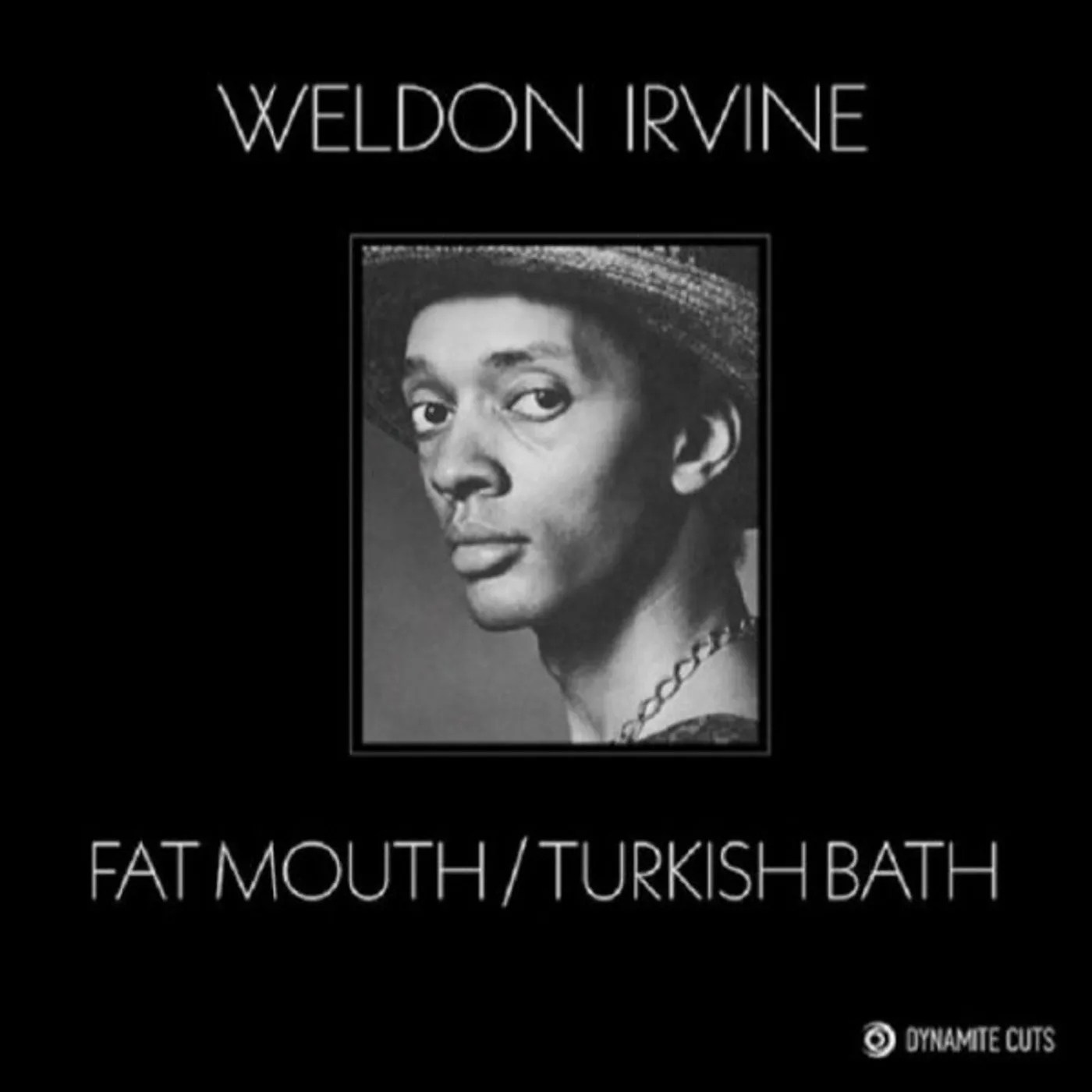 Weldon Irvine FAT MOUTH / TURKISH BATH Vinyl Record