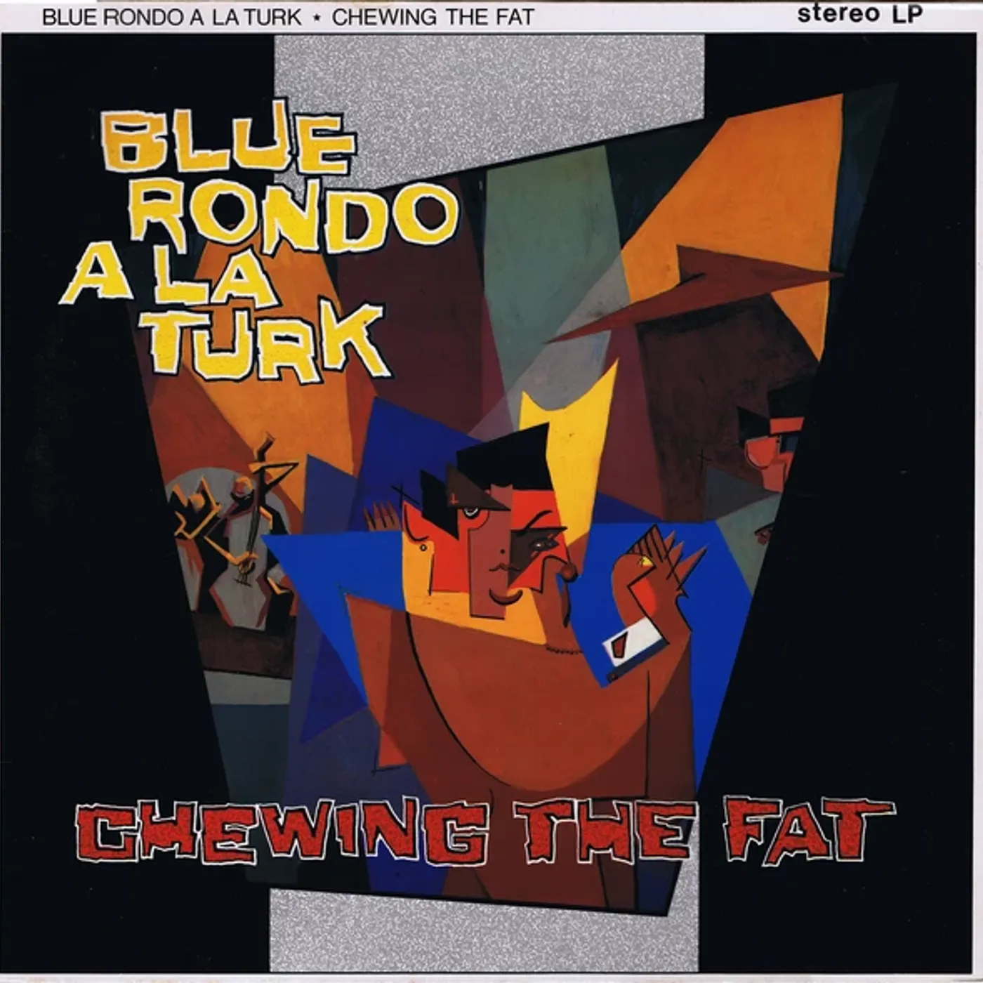 Blue Rondo a la Turk Chewing the Fat Vinyl Record
