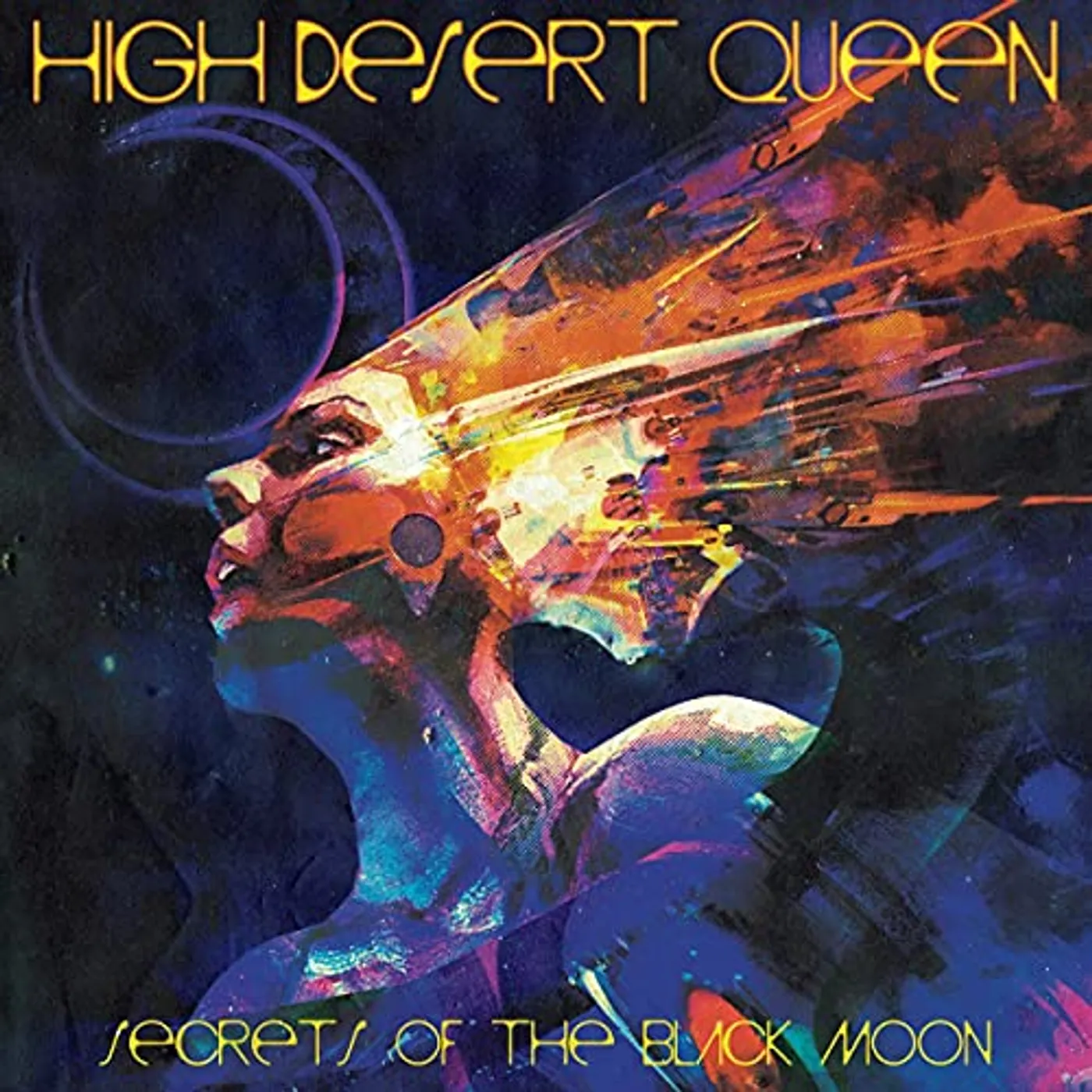High Desert Queen Secrets Of The Black Moon Vinyl Record