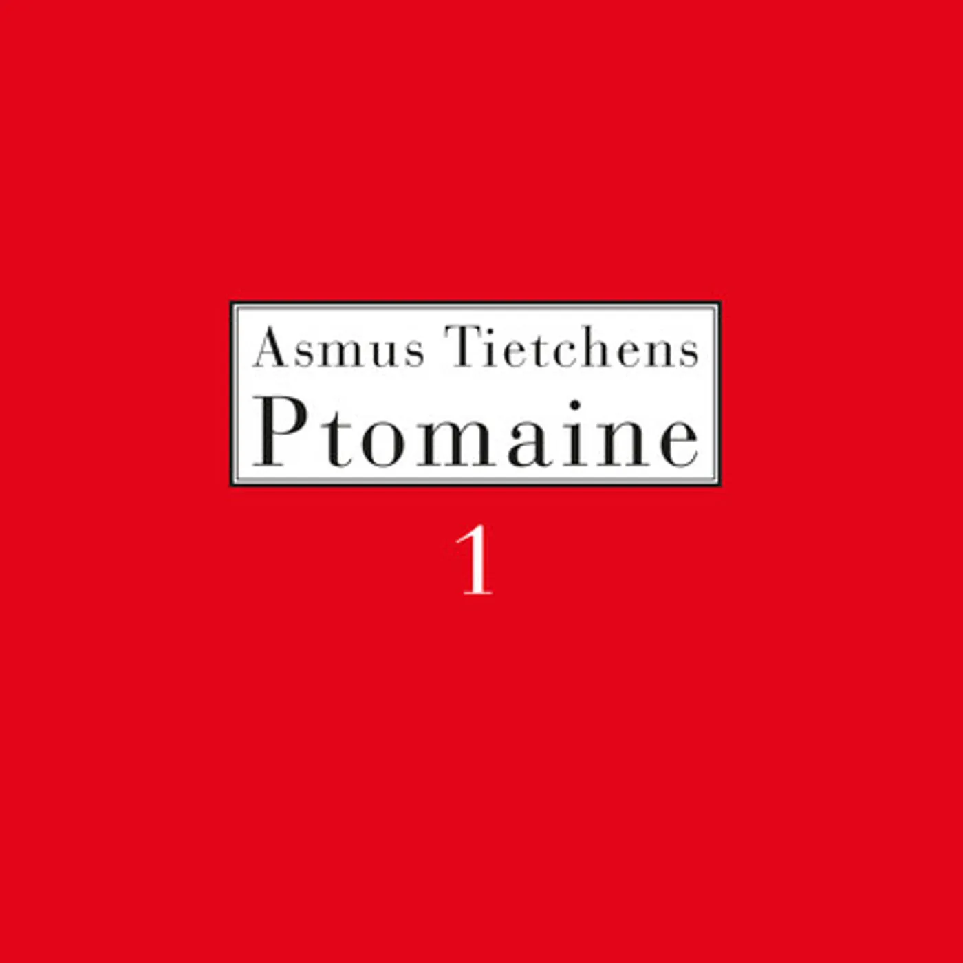 Asmus Tietchens PTOMAINE 1 CD