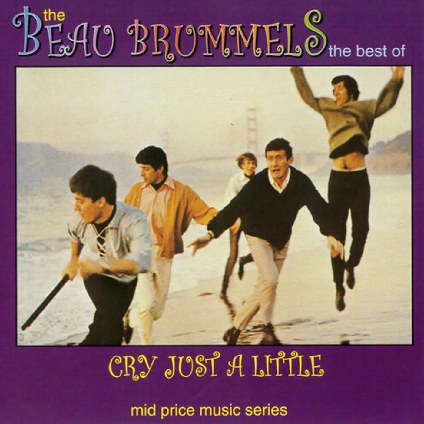 The Beau Brummels CRY JUST A LITTLE: THE BEST OF CD