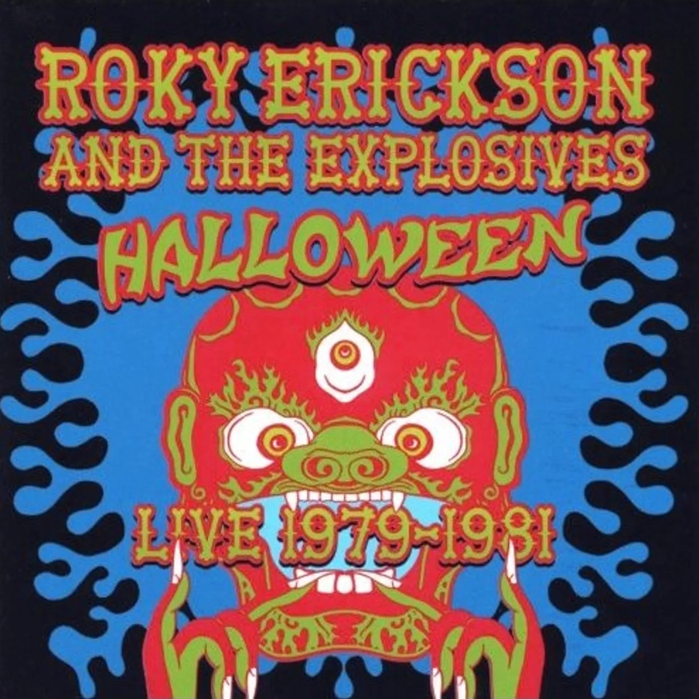 Roky Erickson & The Explosives HALLOWEEN: LIVE 1979-1981 Vinyl Record