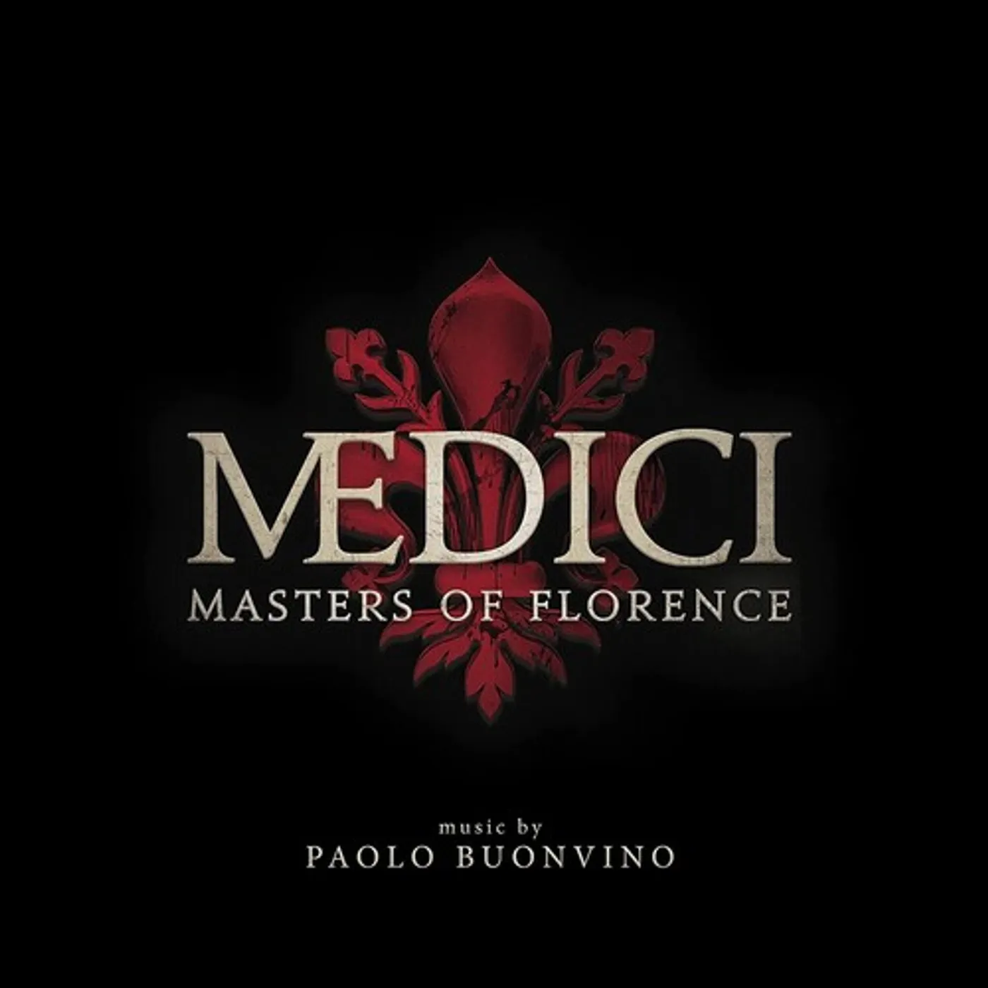 Paolo Buonvino MEDICI - MASTERS OF FLORENCE CD