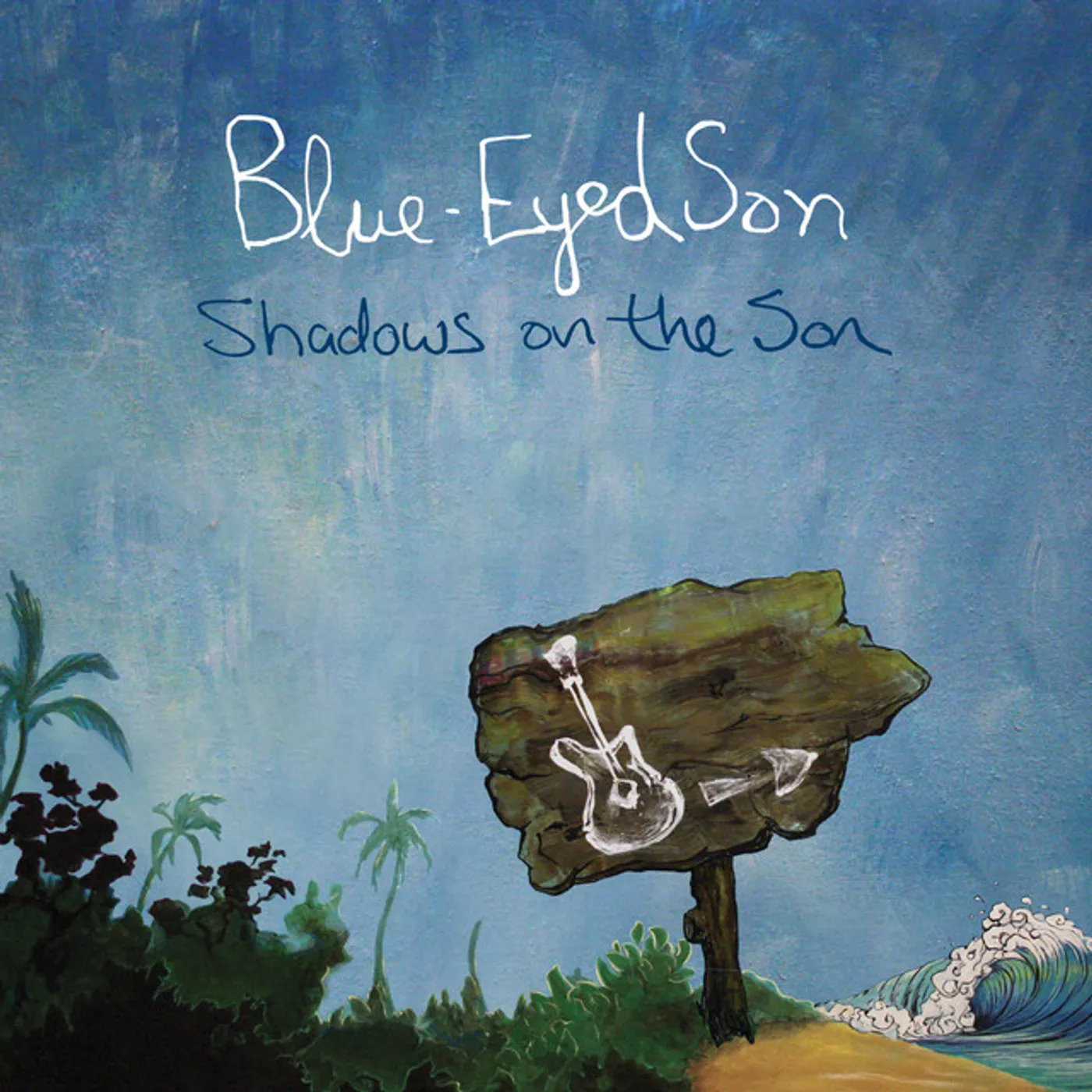 Blue-Eyed Son SHADOWS ON THE SON CD