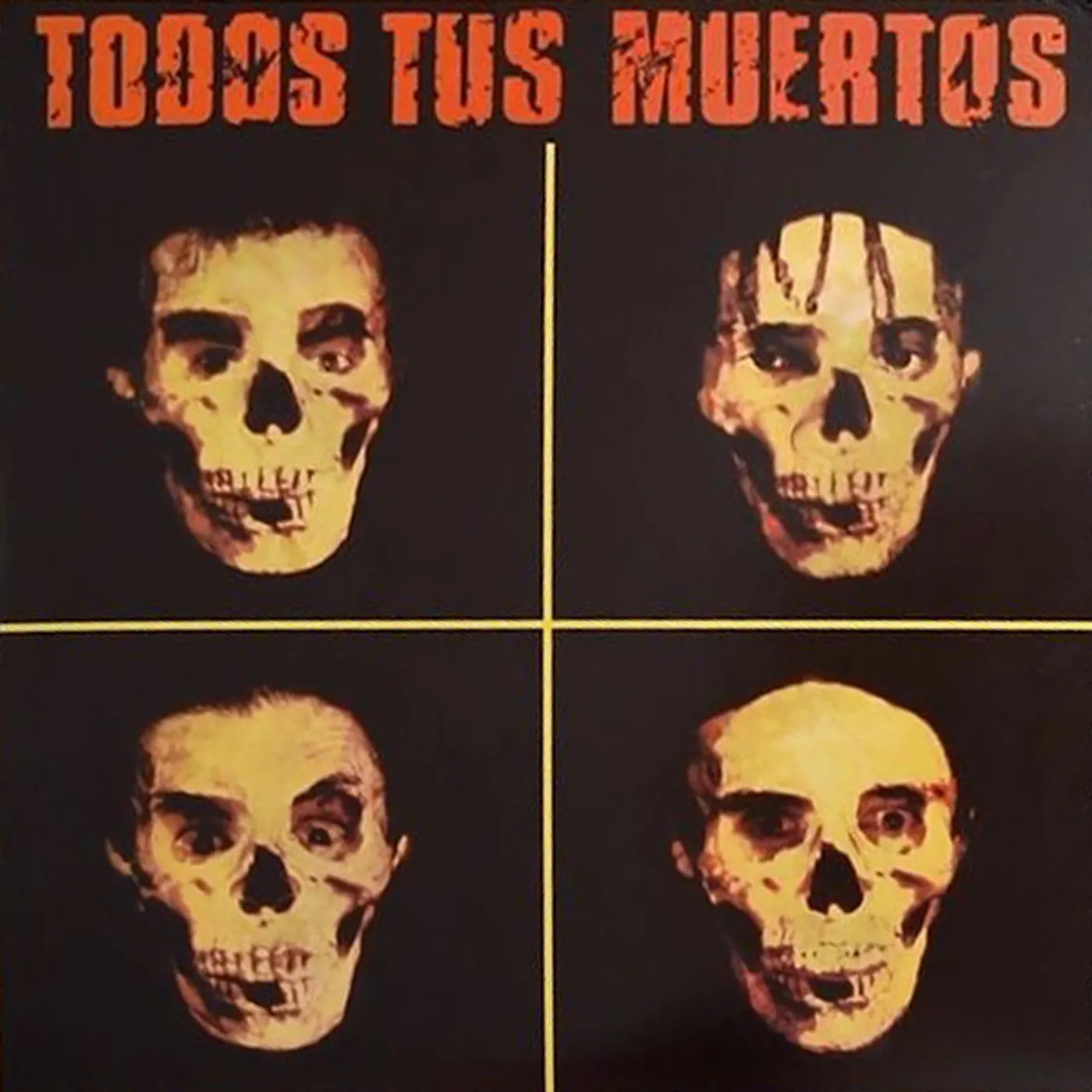 Todos Tus Muertos Vinyl Record