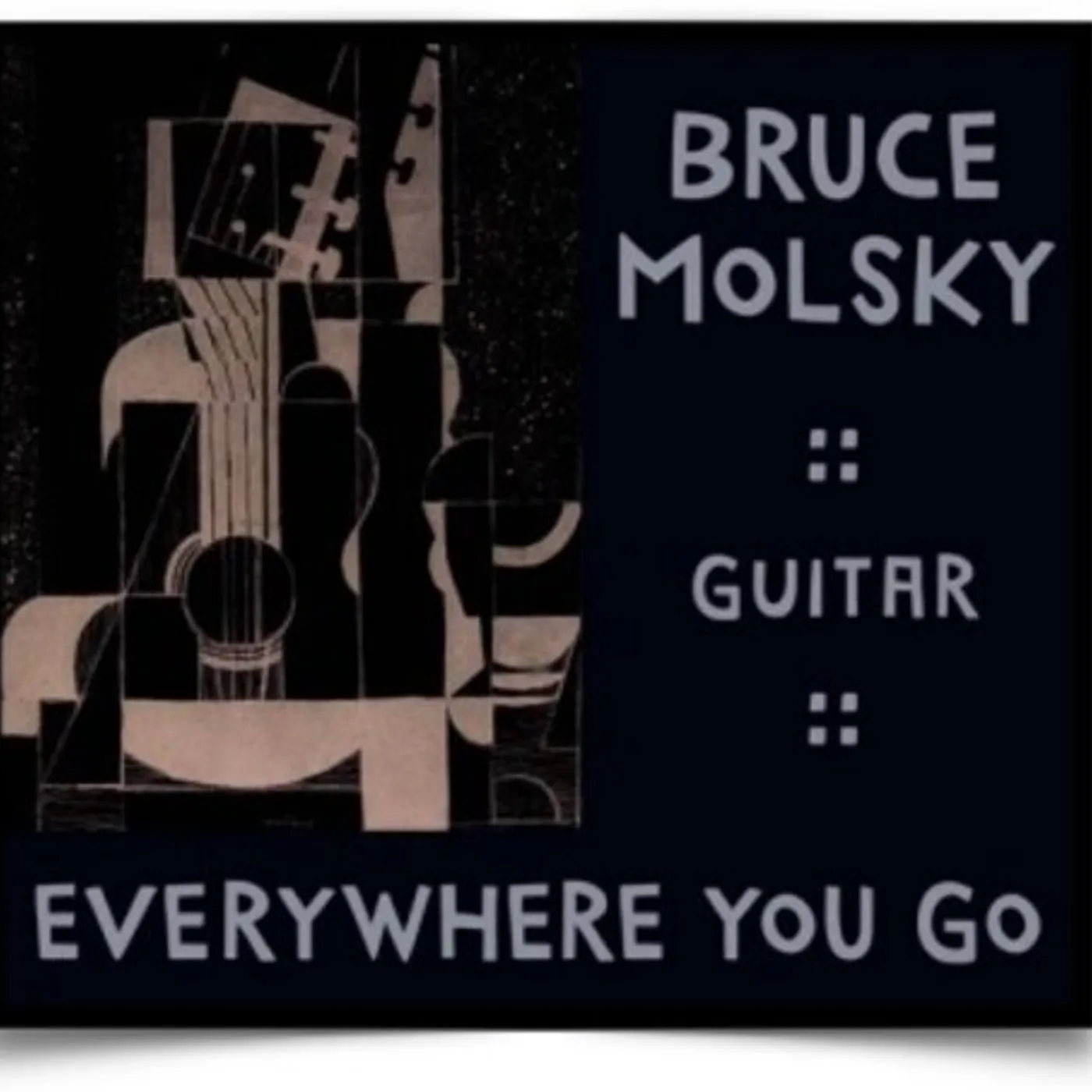 Bruce Molsky EVERYWHERE YOU GO CD