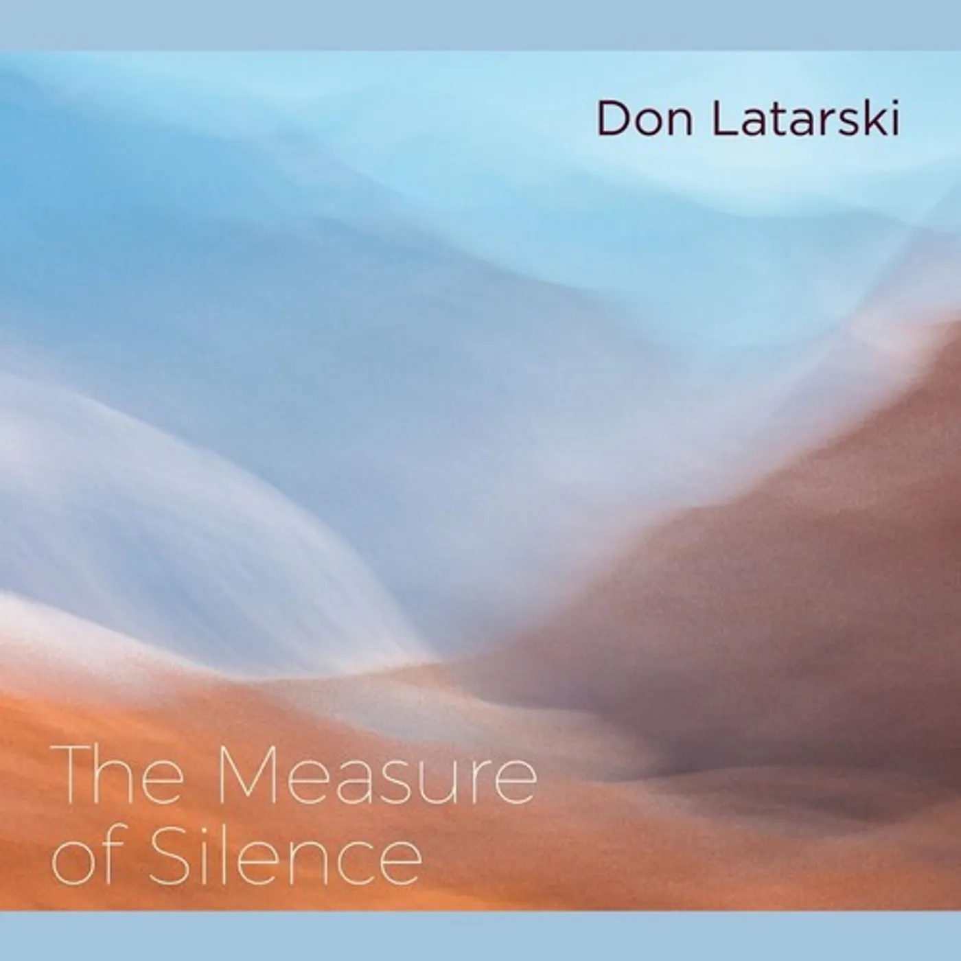 Don Latarski MEASURE OF SILENCE CD