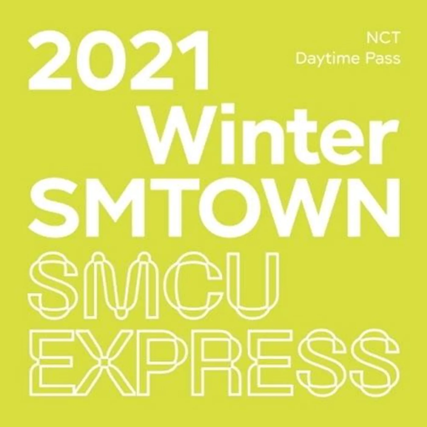 2021 WINTER SMTOWN: SMCU EXRPESS (NCT - DAYTIME PASS) CD