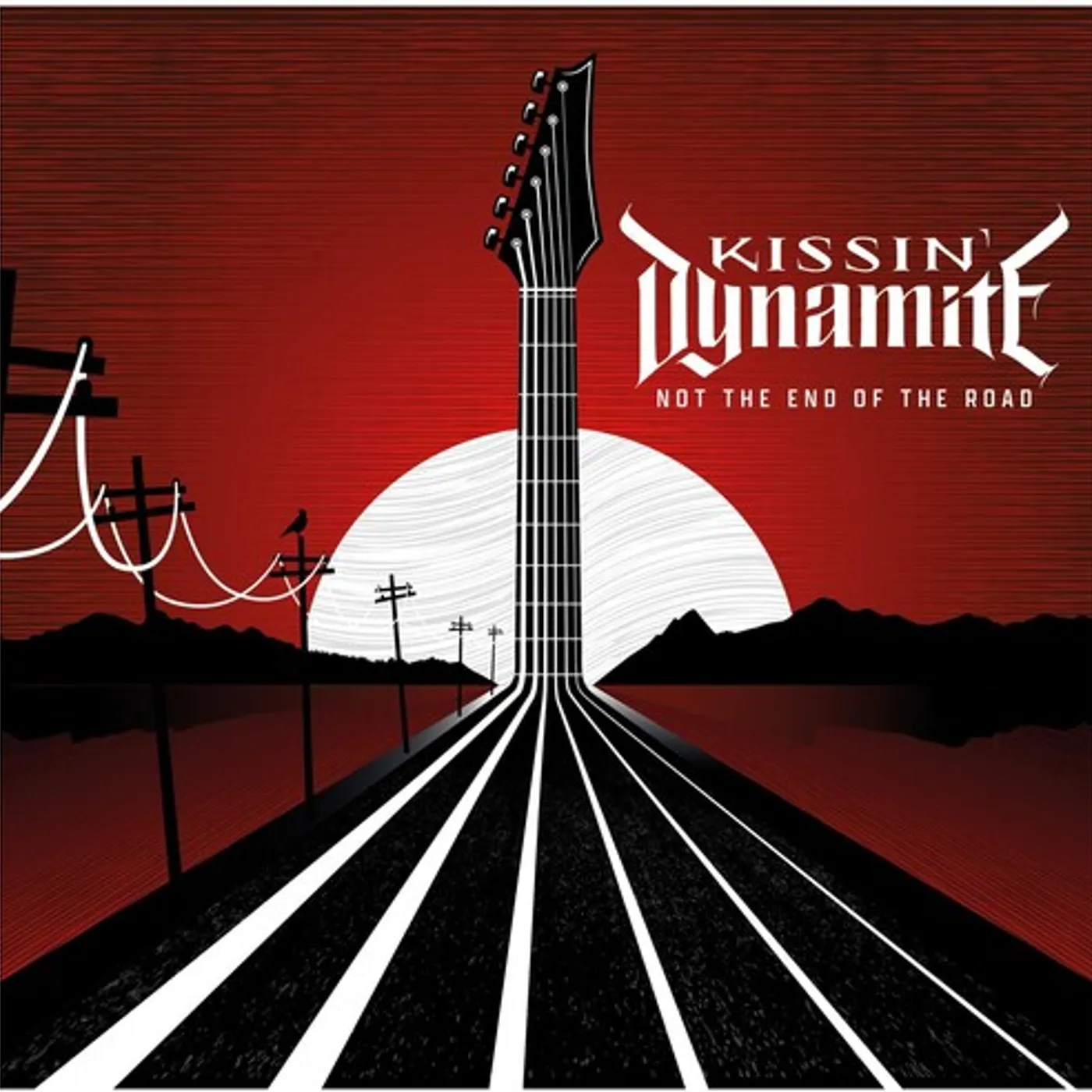 Kissin' Dynamite NOT THE END OF THE ROAD CD