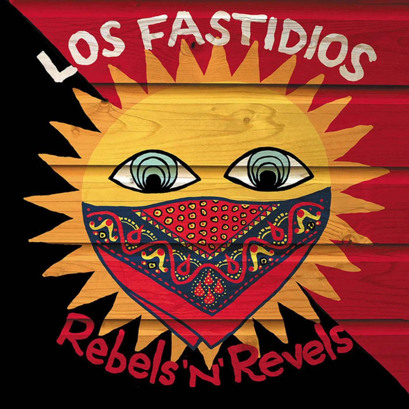 Los Fastidios REBELS N REVELS Vinyl Record