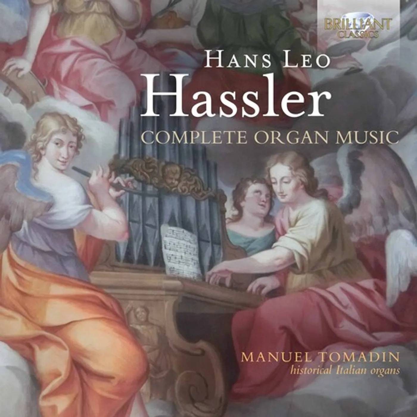 Manuel Tomadin HASSLER: COMPLETE ORGAN MUSIC CD