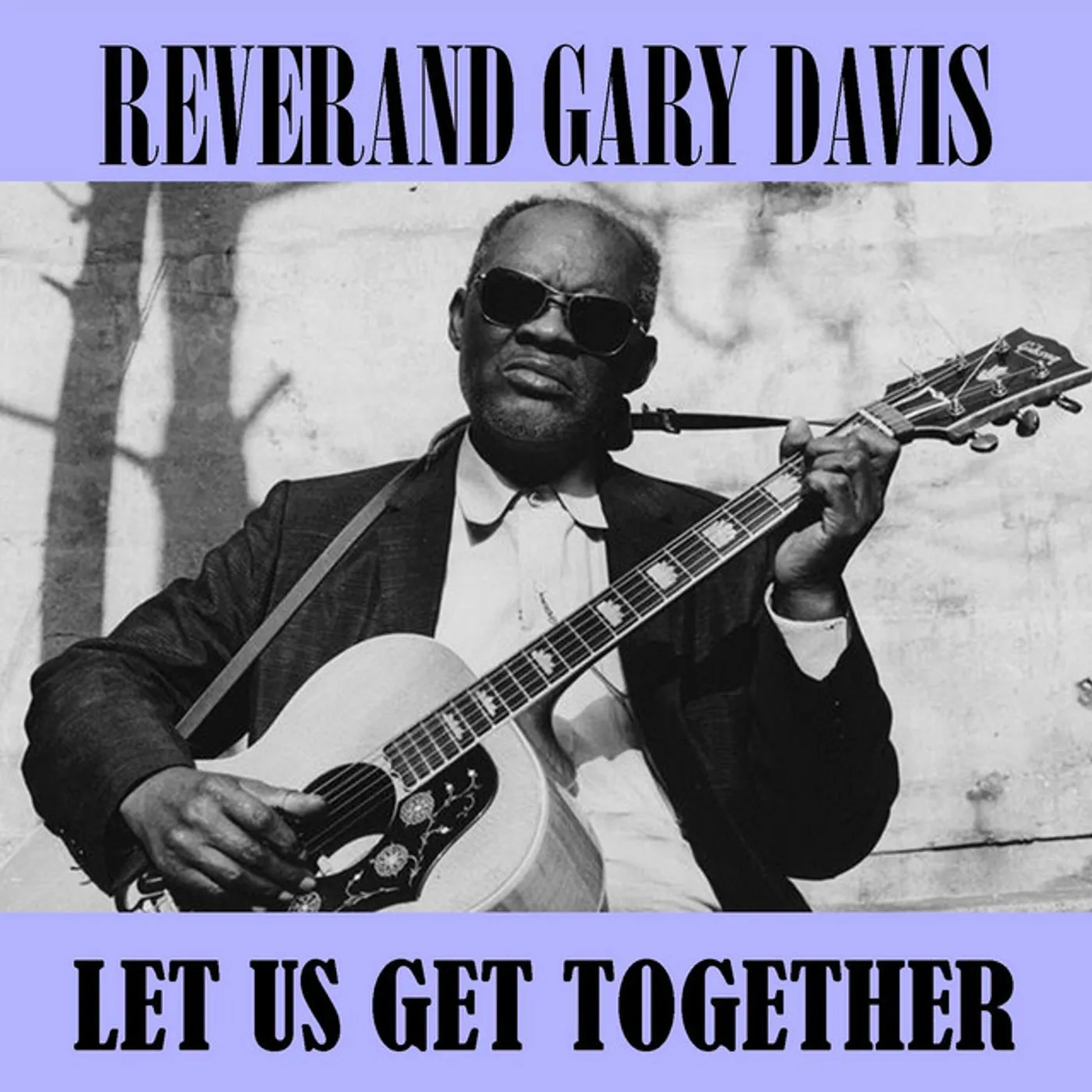 Reverend Gary Davis LET US GET TOGETHER CD