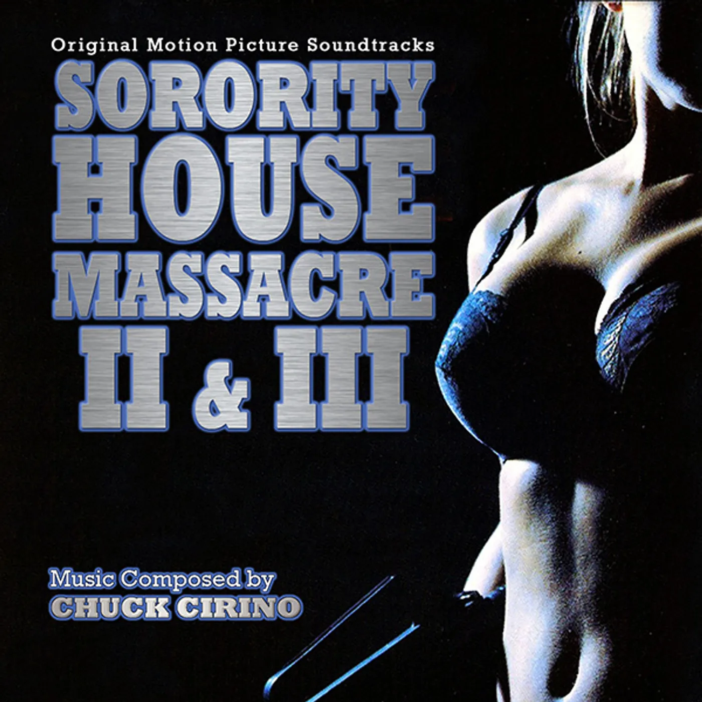 Chuck Cirino Sorority House Massacre II & III / Original Soundtrack CD