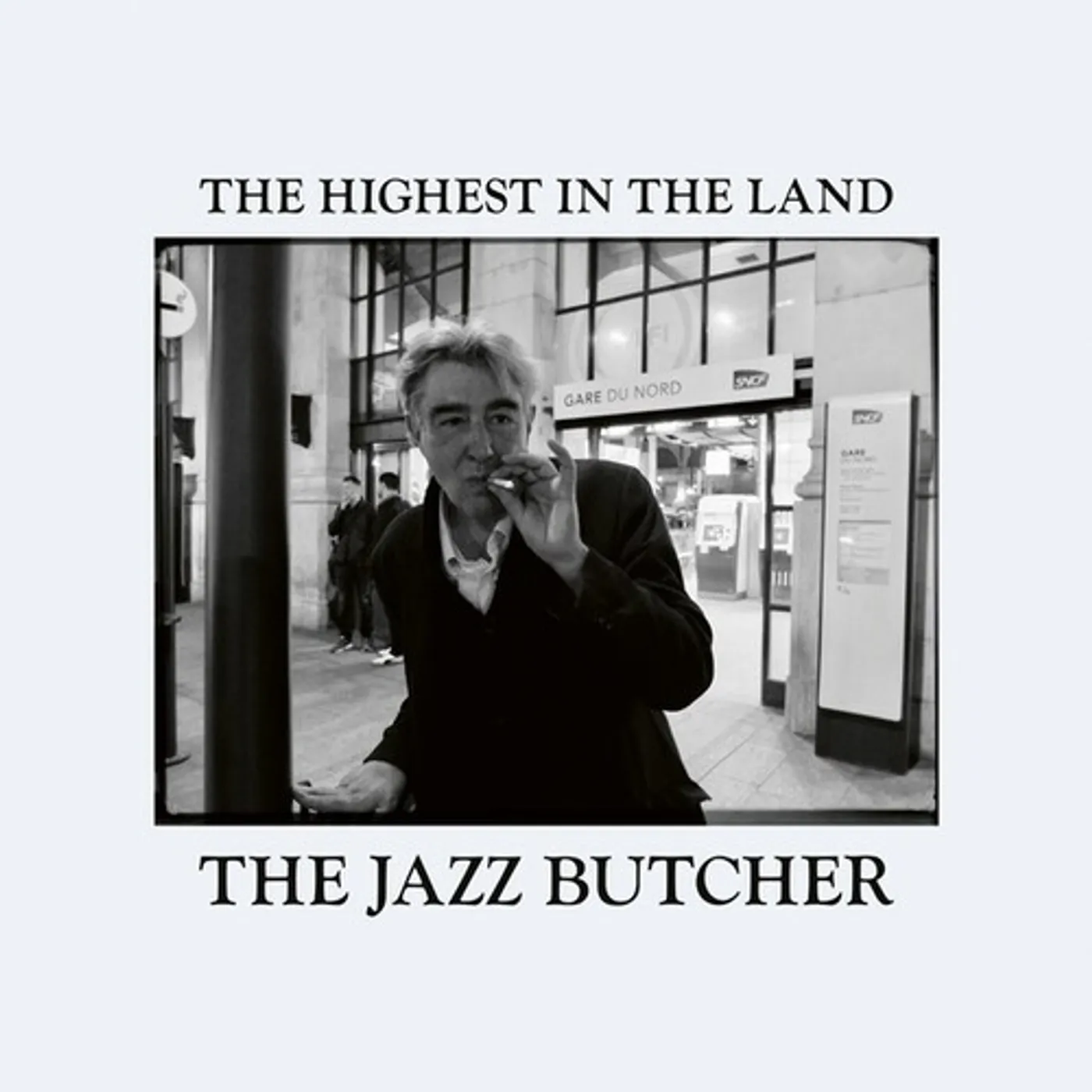 The Jazz Butcher HIGHEST IN THE LAND Vinyl Record