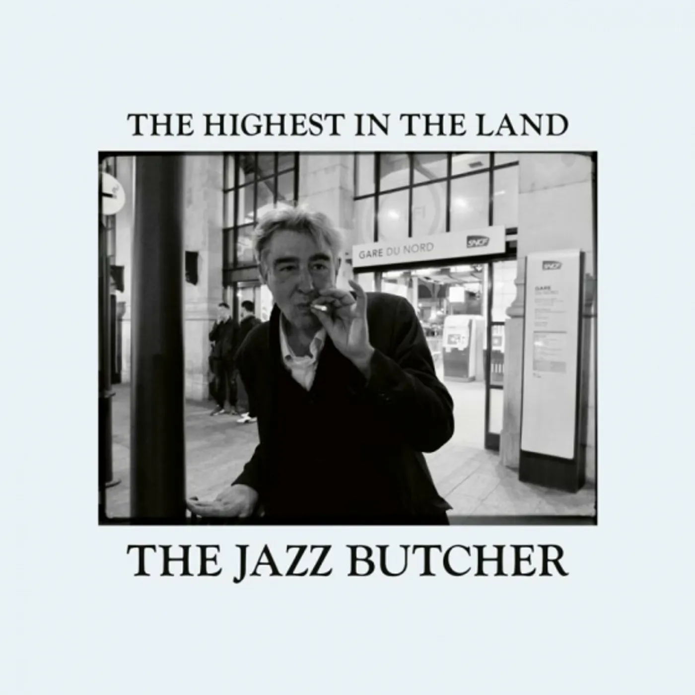 The Jazz Butcher Highest In The Land CD