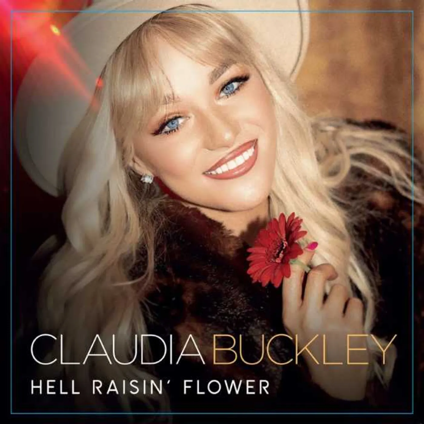 Claudia Buckley Hell Raisin’ Flower CD