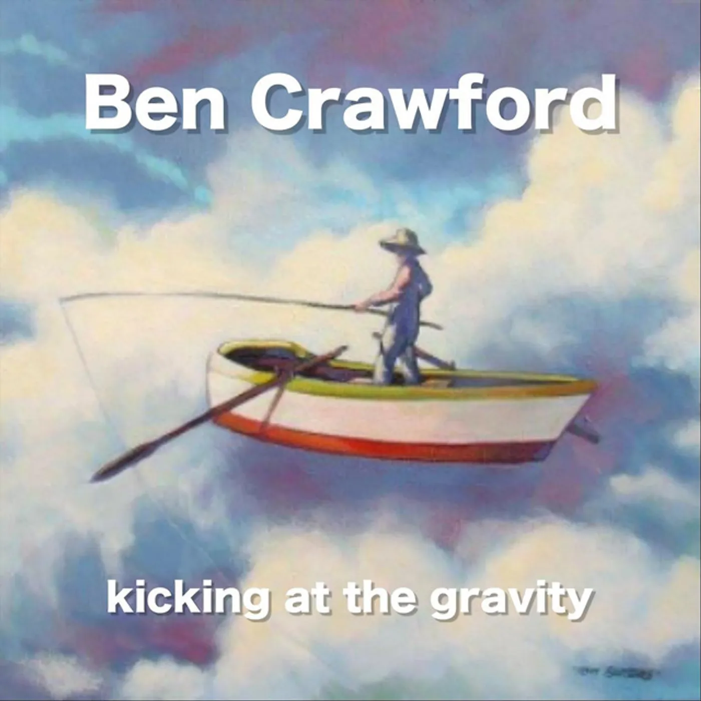 Ben Crawford Kicking At The Gravity CD