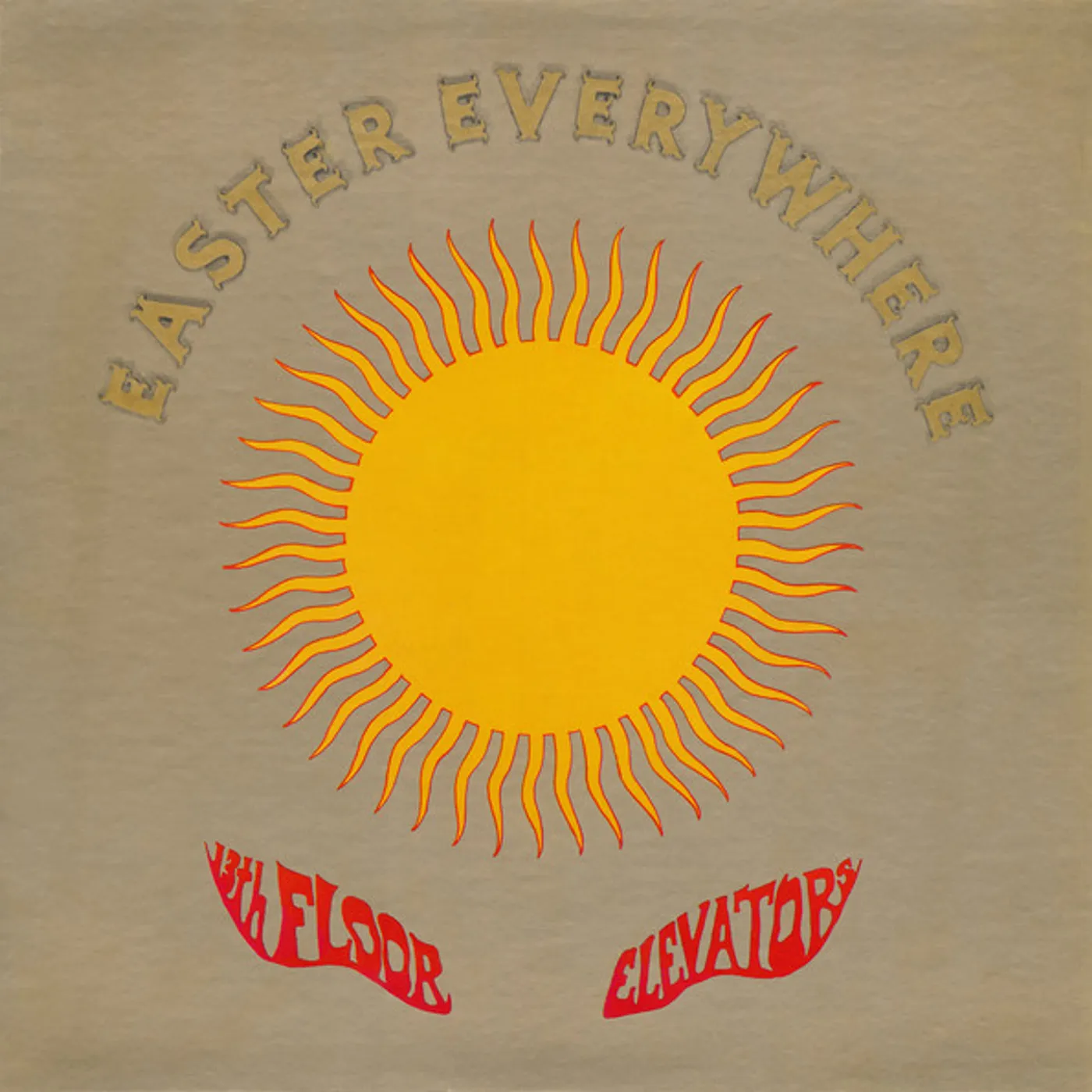 13th Floor Elevators Easter Everywhere Vinyl Record
