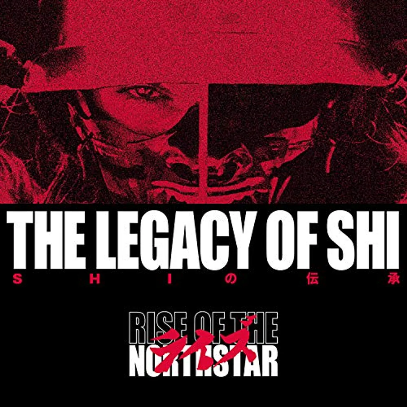 Rise Of The Northstar LEGACY OF SHI CD
