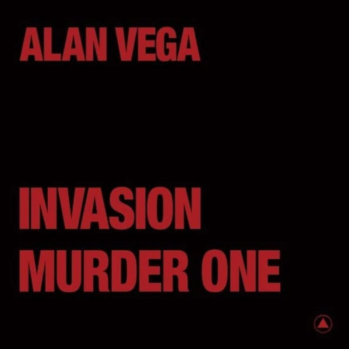 Alan Vega Invasion / Murder One (Transparent Red) Vinyl Record