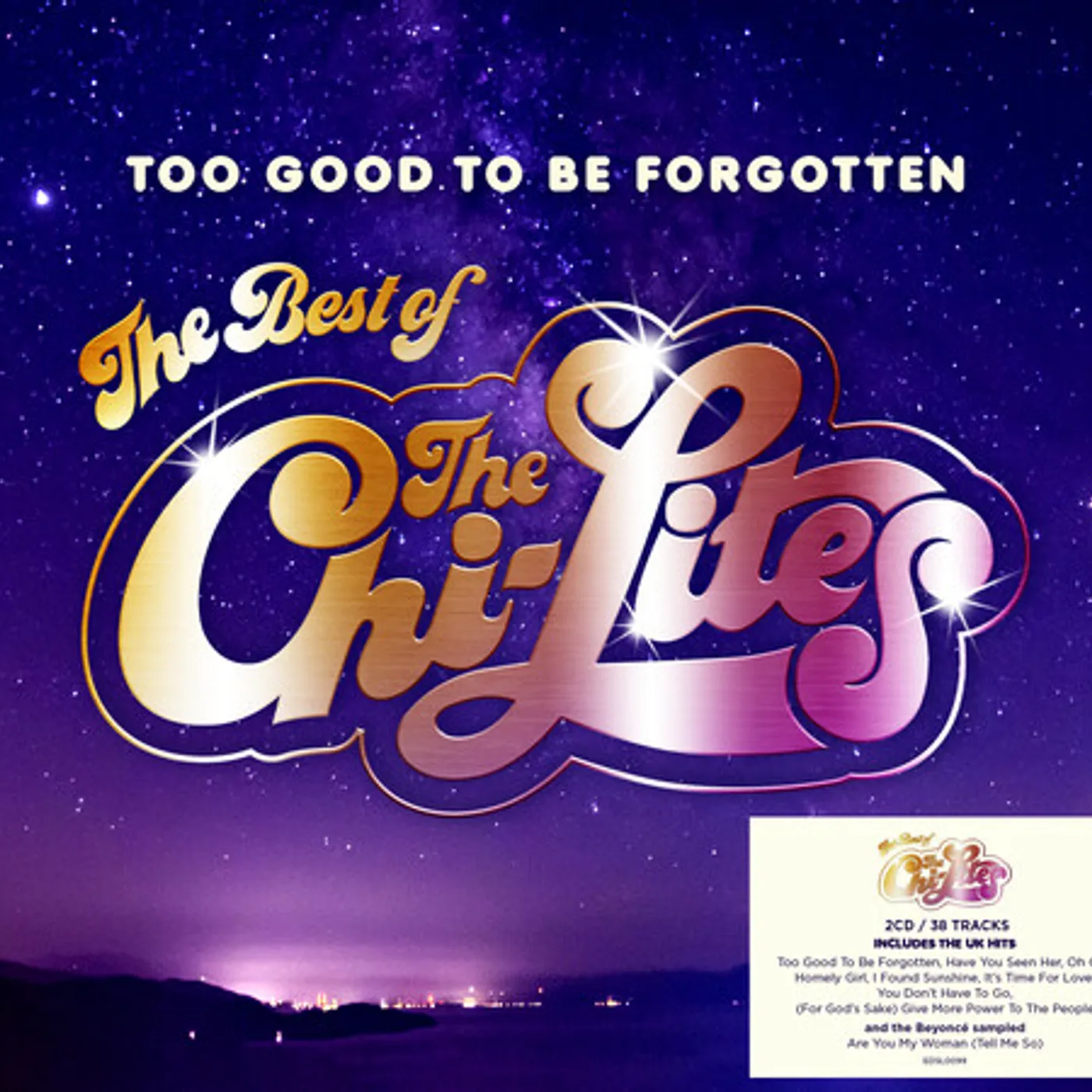 The Chi-Lites Too Good To Be Forgotten: Best Of CD