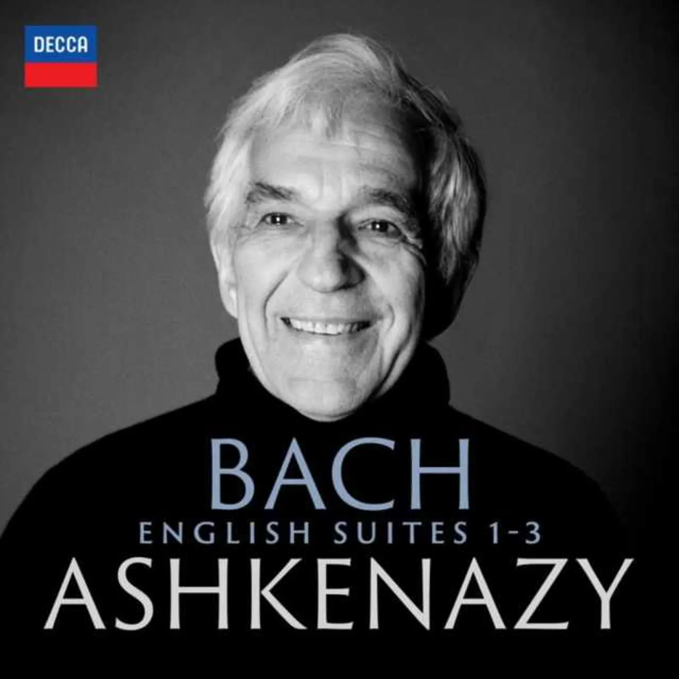 Vladimir Ashkenazy BACH: ENGLISH SUITES 1-3 CD