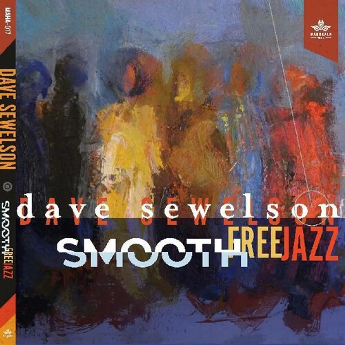 Dave Sewelson SMOOTH FREE JAZZ CD