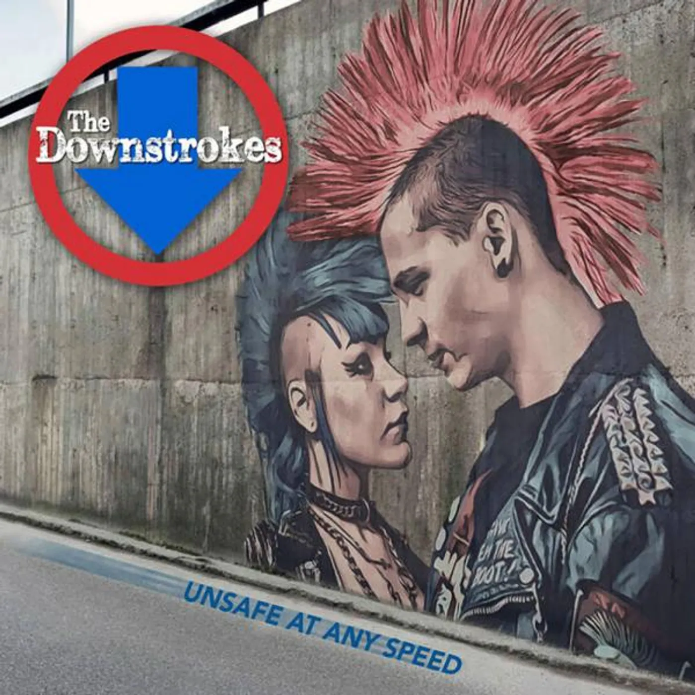The Downstrokes Unsafe at Any Speed Vinyl Record