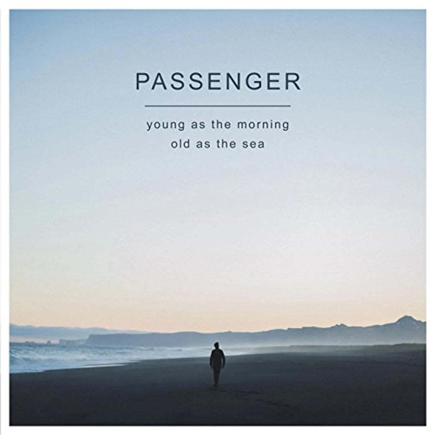Passenger Young as the Morning Old as the Sea Vinyl Record