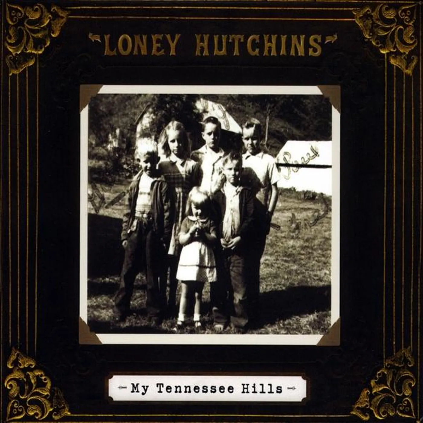 Loney Hutchins MY TENNESSEE HILLS CD