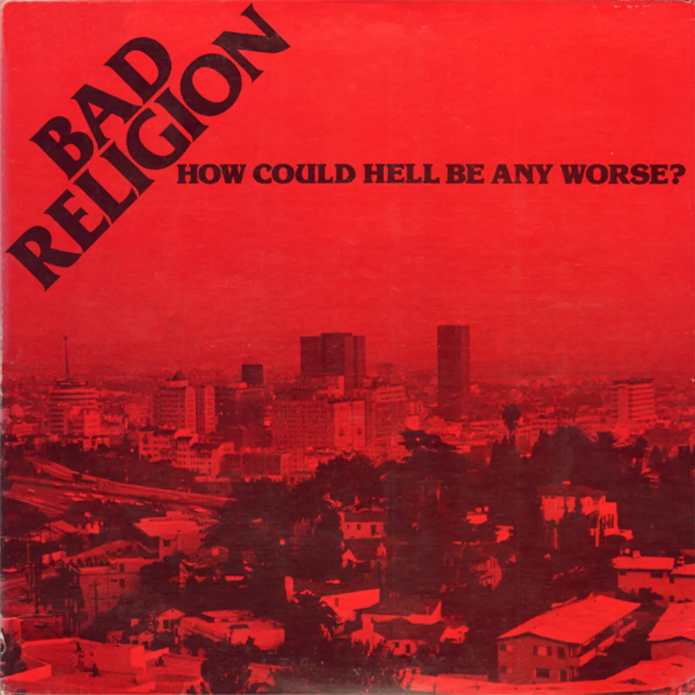 Bad Religion HOW COULD HELL BE ANY WORSE? (ANNIV. ED.) Vinyl Record