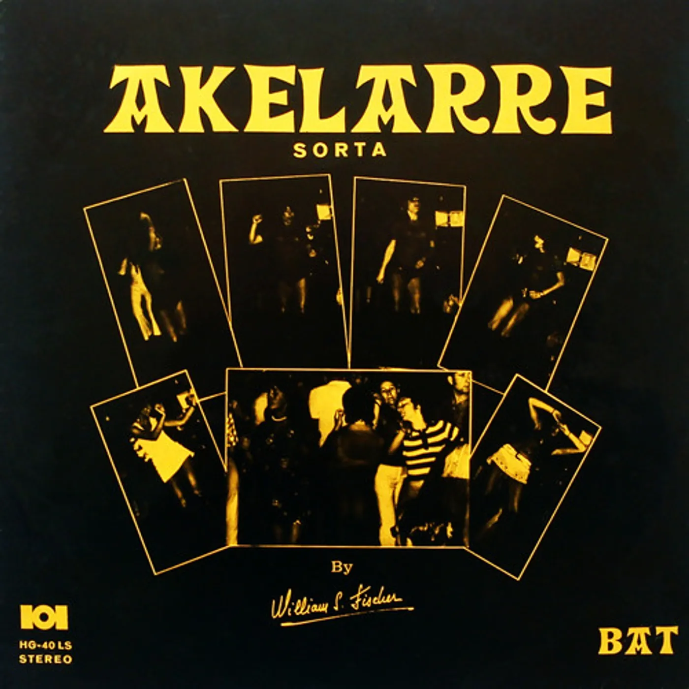 William S. Fischer AKELARRE SORTA BAT BAT Vinyl Record