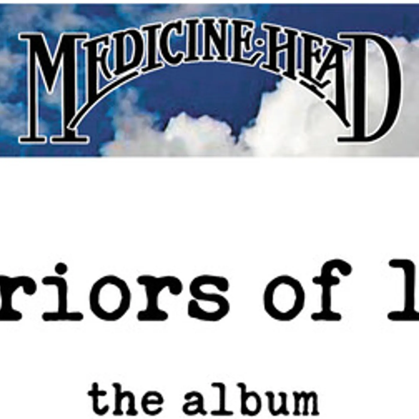 Medicine Head WARRIORS OF LOVE CD