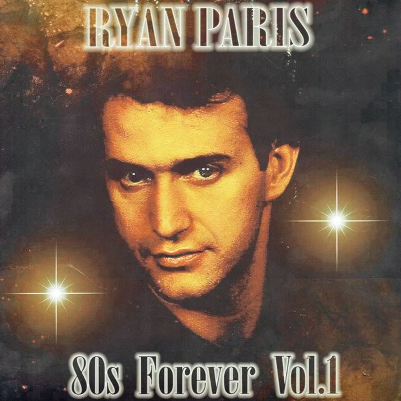 Ryan Paris 80S FOREVER: VOL 1 Vinyl Record