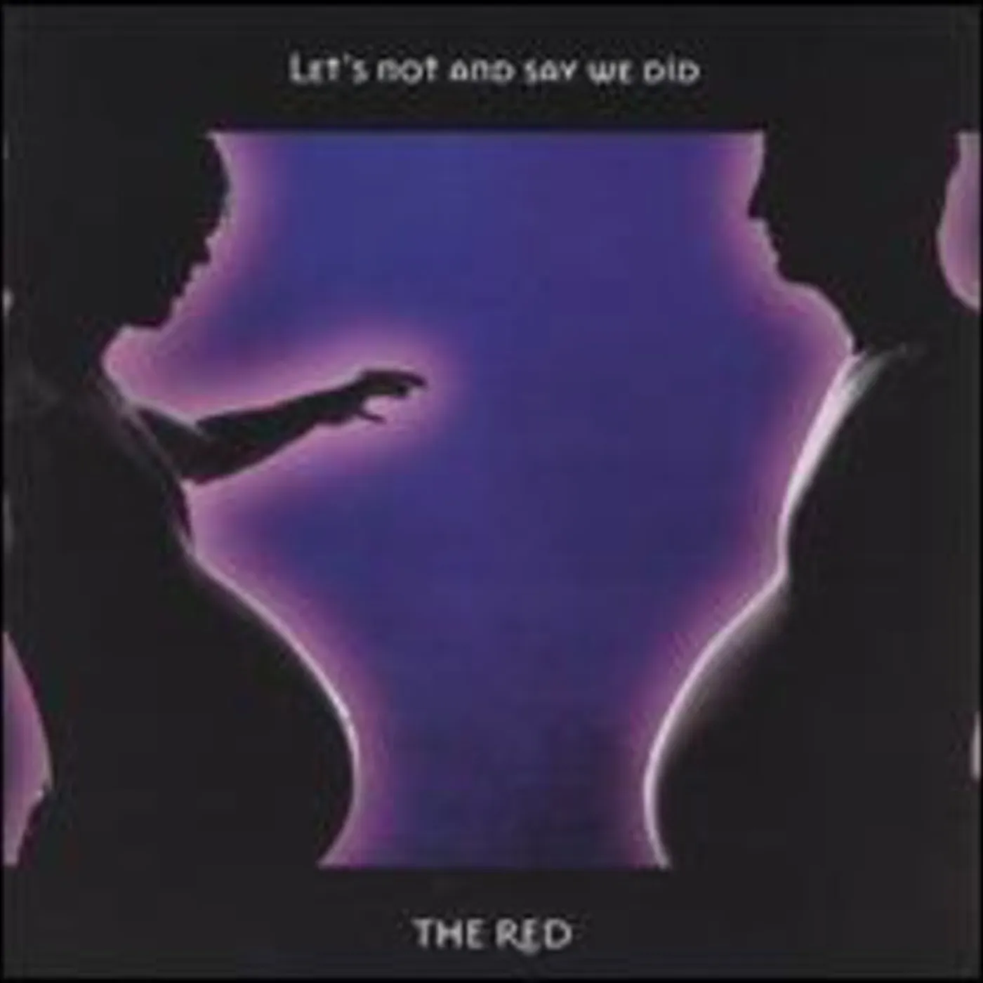 Red LET'S NOT & SAY WE DID CD