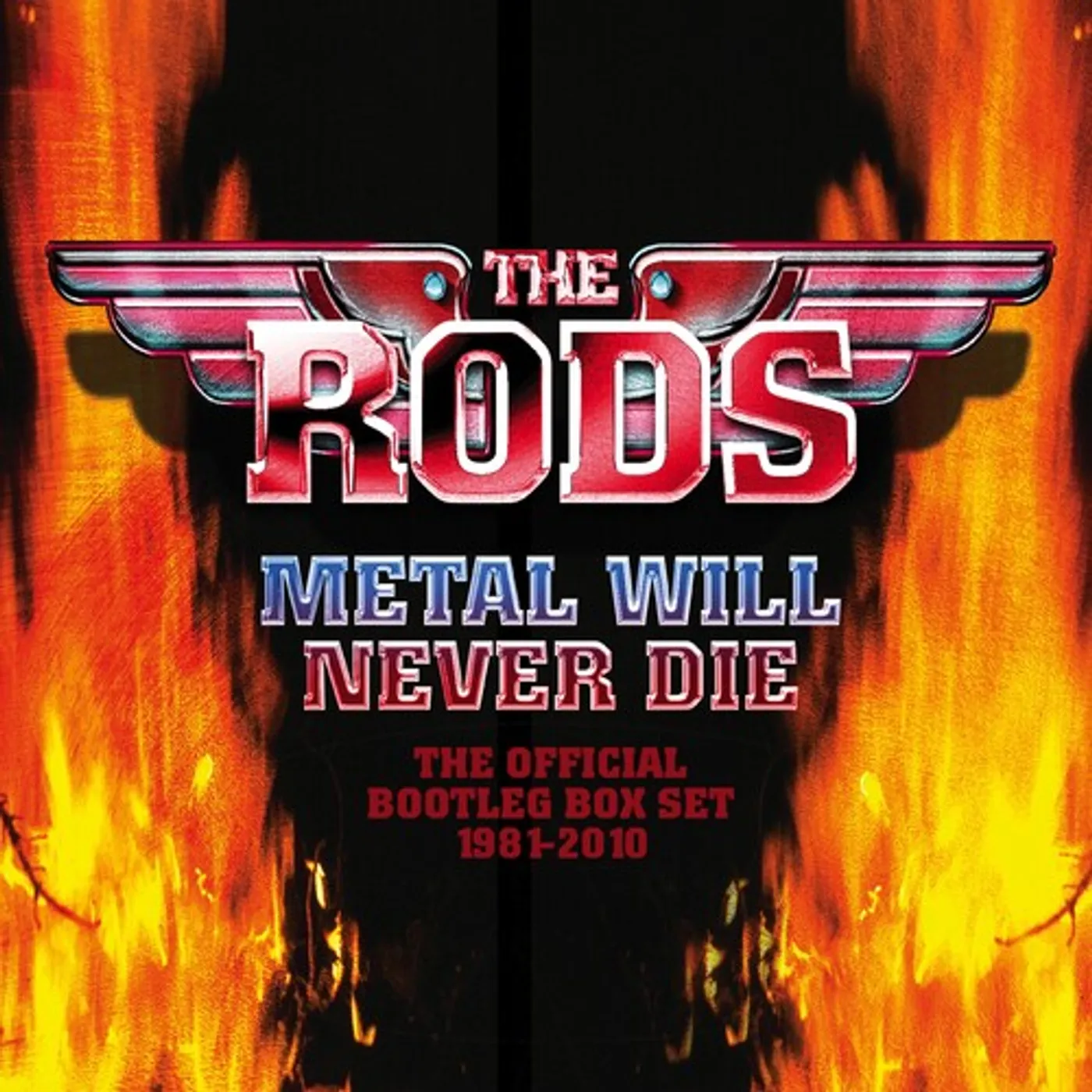 Rods METAL WILL NEVER DIE: OFFICIAL BOOTLEG BOX SET CD