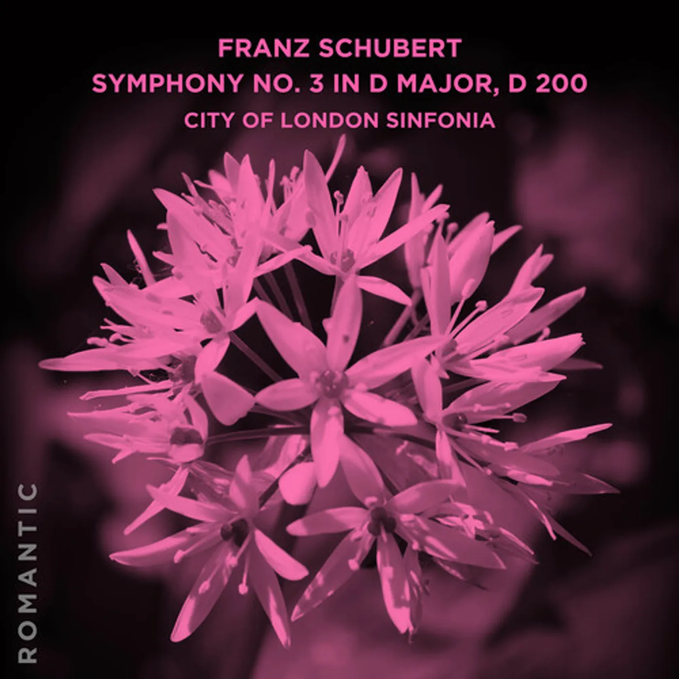 City of London Sinfonia FRANZ SCHUBERT: SYMPHONY NO. 3 IN D MAJOR D 200 CD