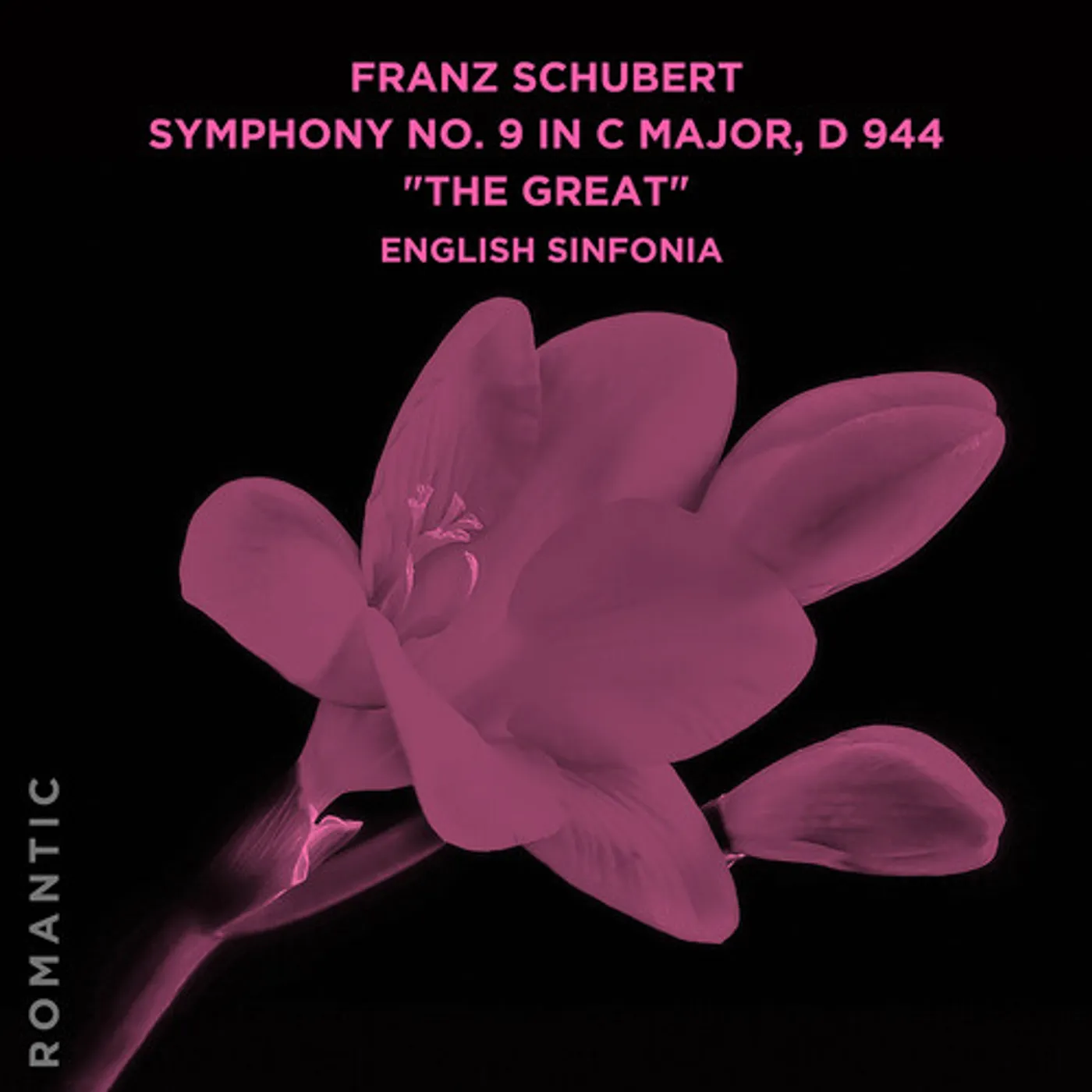 English Sinfonia FRANZ SCHUBERT: SYMPHONY NO. 9 IN C MAJOR D 944 TH CD