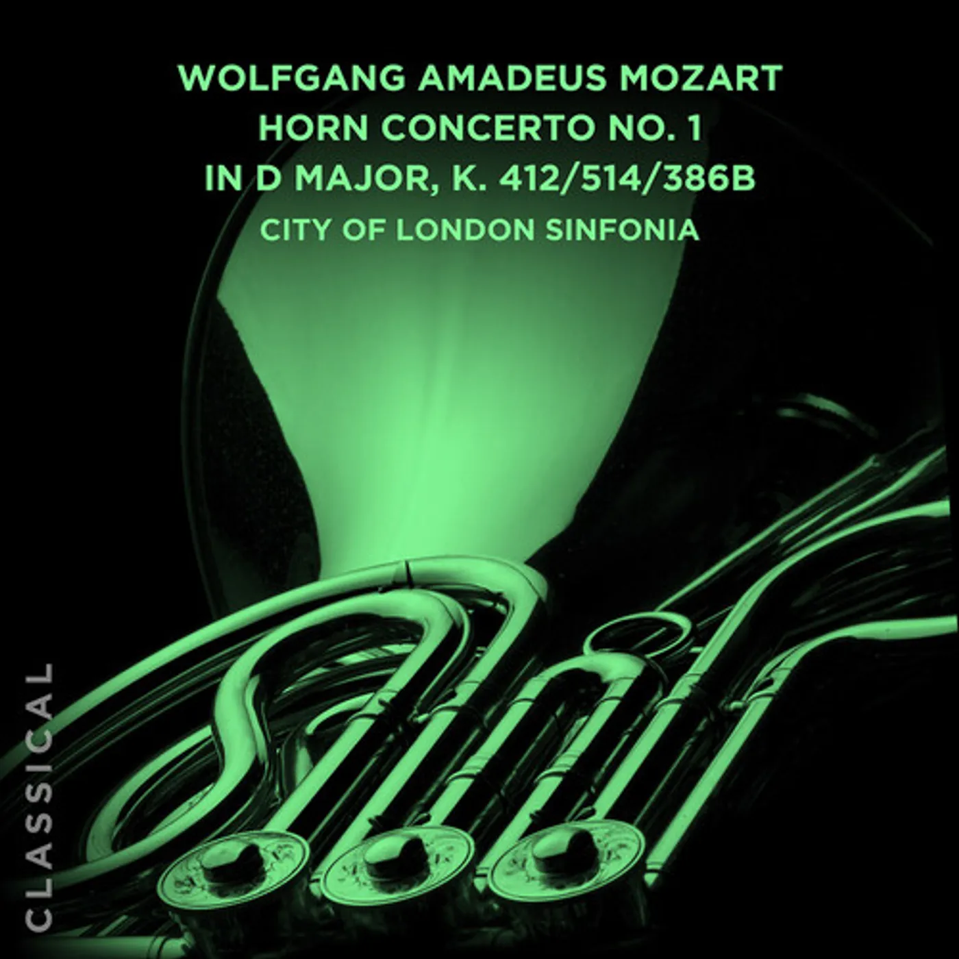 City of London Sinfonia WOLFGANG AMADEUS MOZART: HORN CONCERTO NO. 1 IN D CD